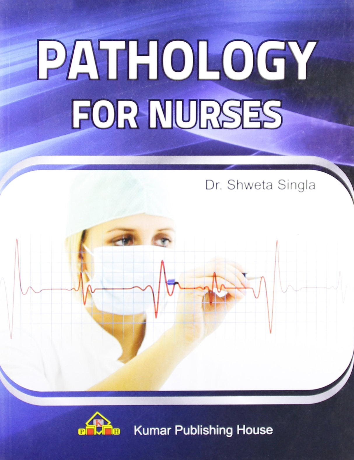 Pathology for Nurses