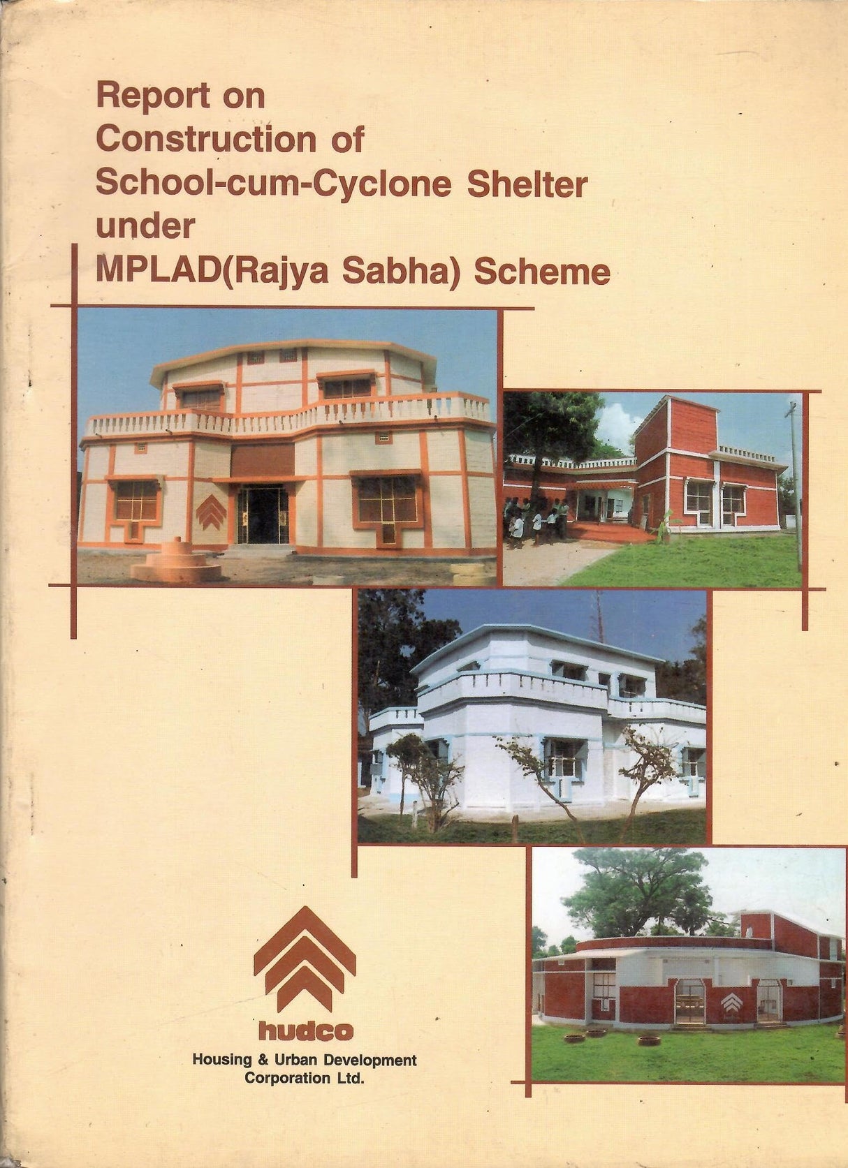 Report On Construction Of School-Cum-Cyclone Shelter Under MPLAD (Rajya Sabha) Scheme