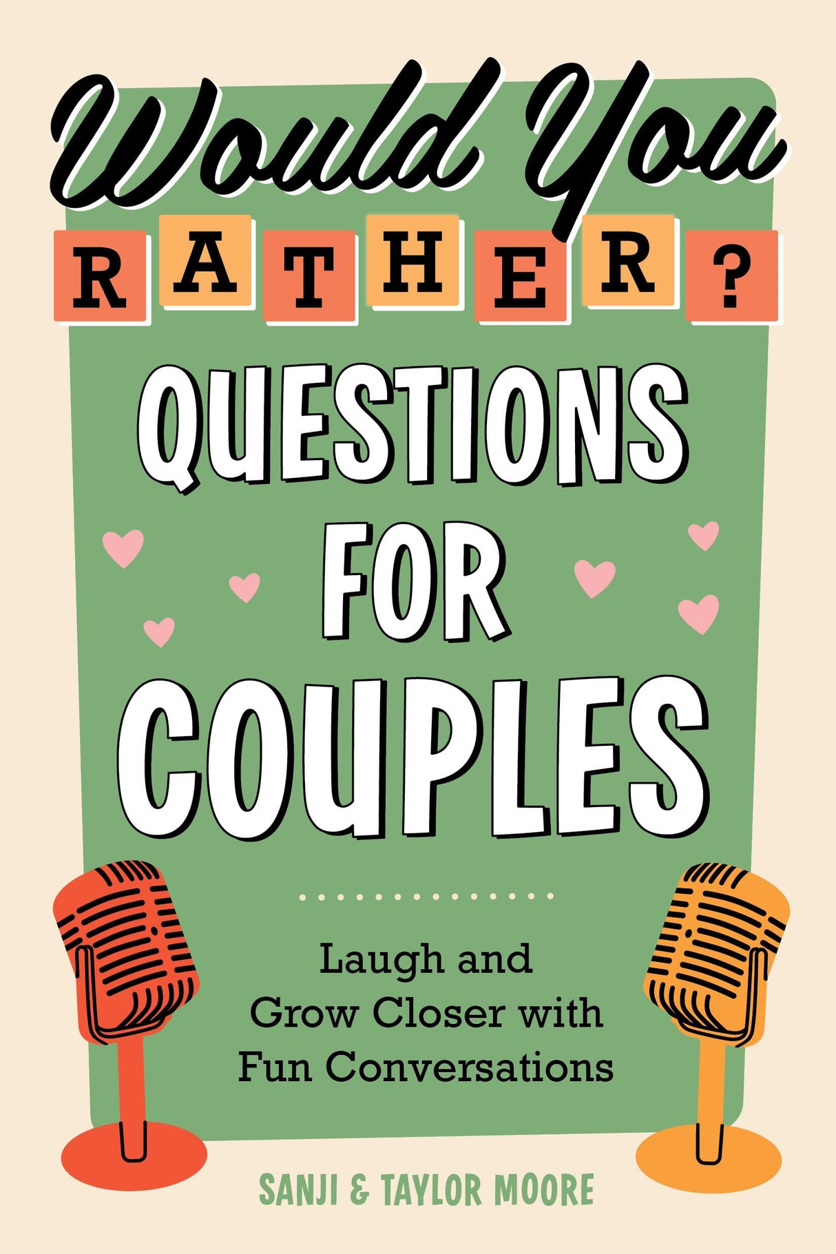 Would You Rather? Questions for Couples: Laugh and Grow Closer with Fun Conversations - Retail Maharaj