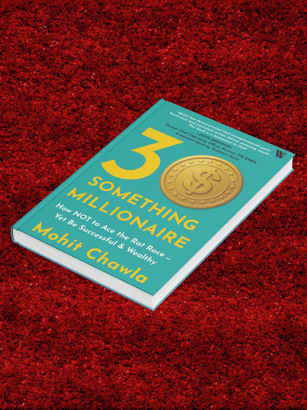 30 Something Millionaire: How NOT to Ace the Rat Race – Yet be Successful & Wealthy: How Not to Ace the Rat Race ... Yet Accumulate Stupendous Wealth - Retail Maharaj
