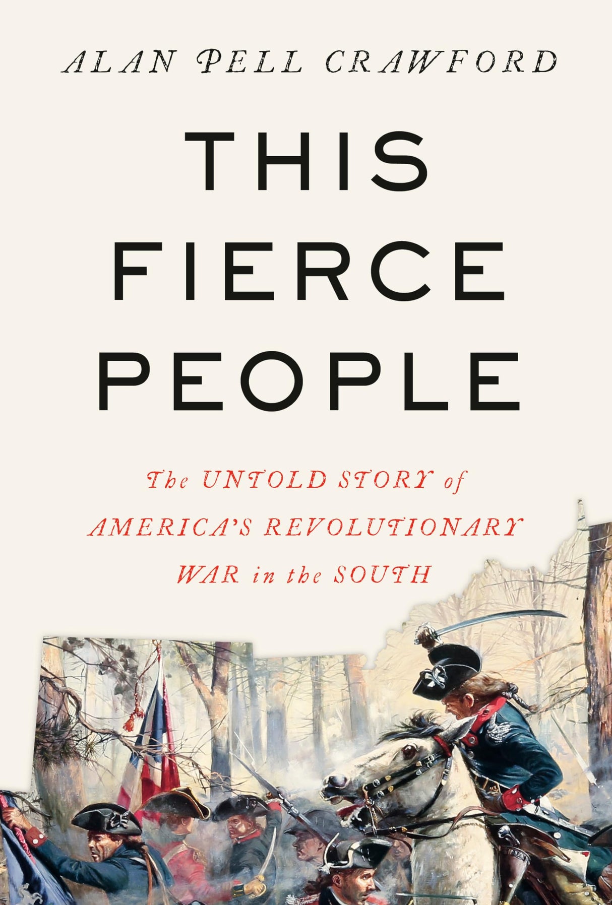 This Fierce People: The Untold Story of America's Revolutionary War in the South - Retail Maharaj