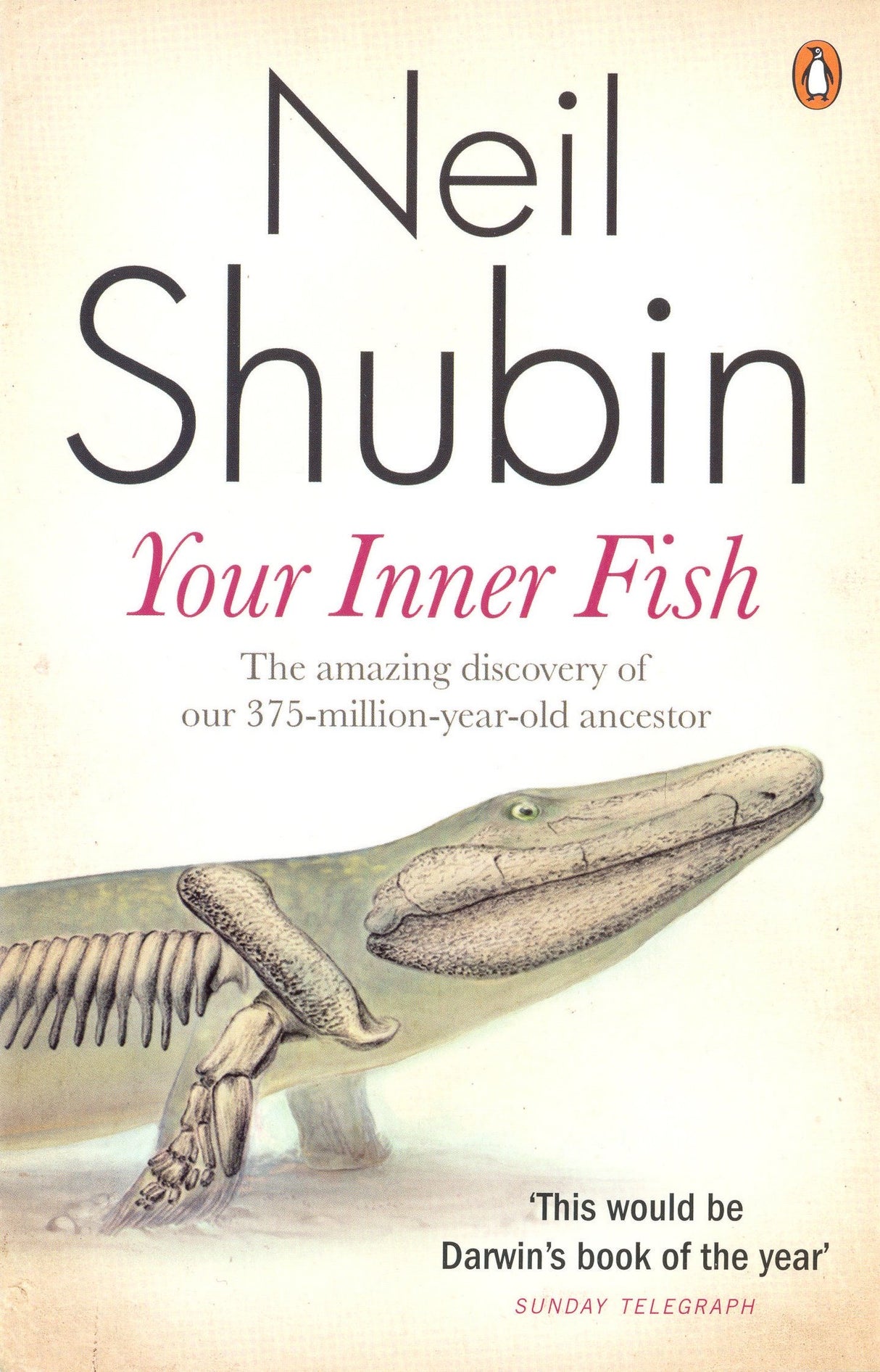 Your Inner Fish: The amazing discovery of our 375-million-year-old ancestor - Retail Maharaj