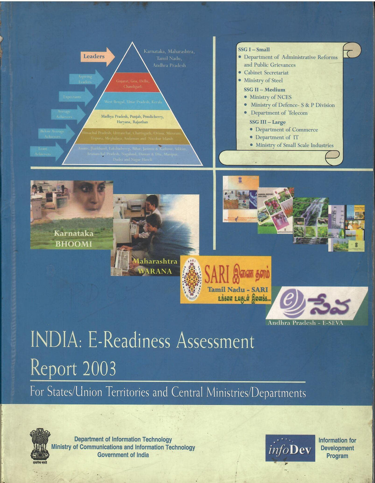 Indian : E-Readiness Assessment Report 2003 For States/Union Territories And Central Ministries/Departments
