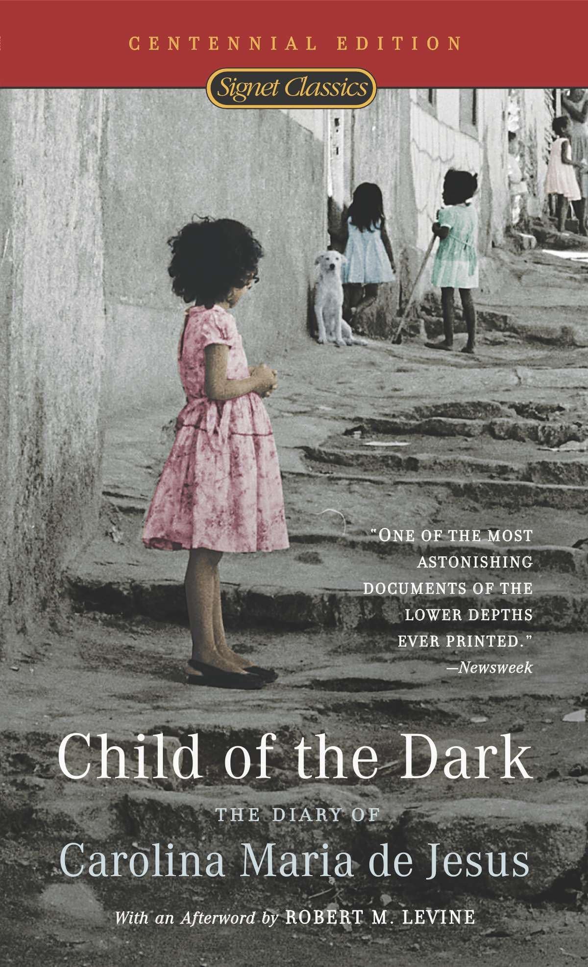 Child of the Dark: The Diary Of Carolina Maria De Jesus - Retail Maharaj