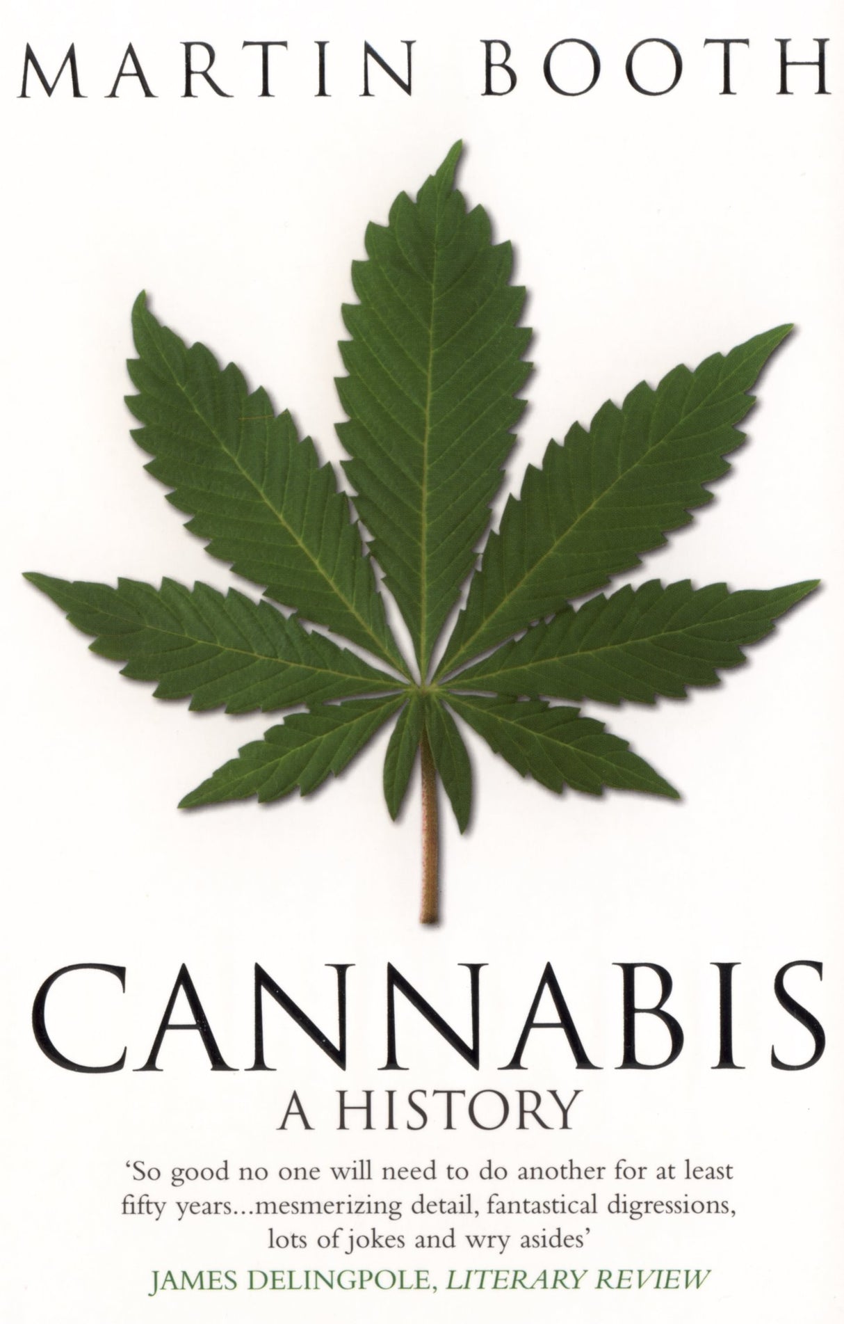 Cannabis: A History - Retail Maharaj