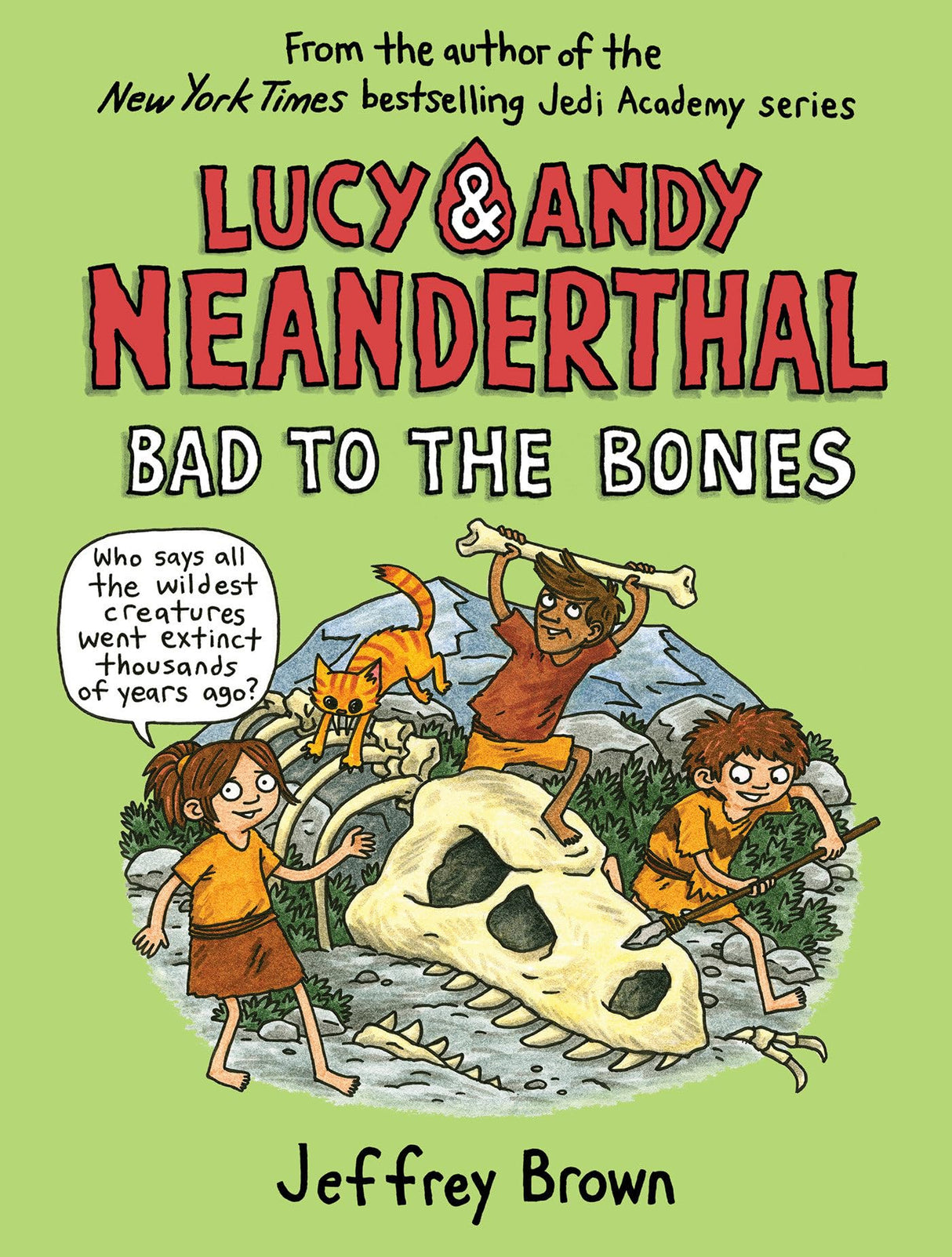 Lucy & Andy Neanderthal: Bad to the Bones - Retail Maharaj