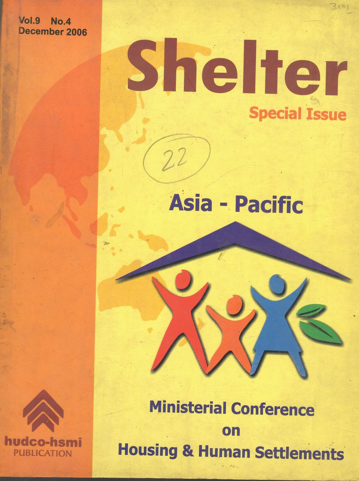 Shelter Special Issue Asia-Pacific Vol. 9 No. 4 December 2006 (Ministerial Conference On Housing & Human Settlements)