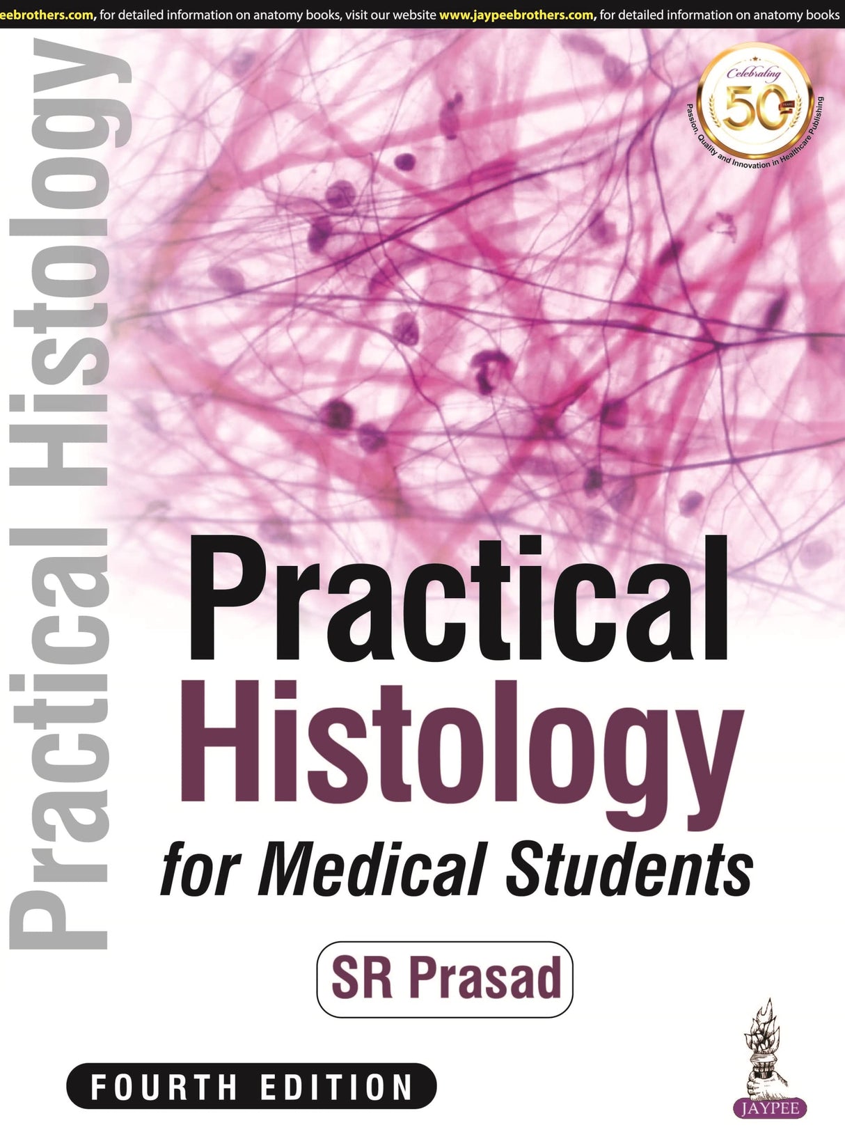 PRACTICAL HISTOLOGY FOR MEDICAL STUDENTS - Retail Maharaj