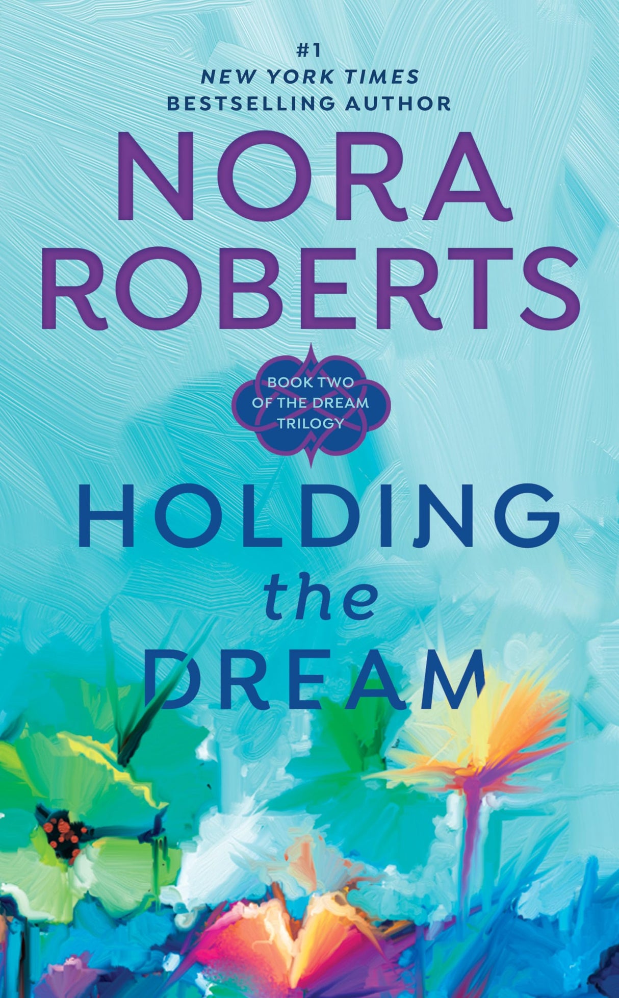 Holding the Dream: 2 (Dream Trilogy) - Retail Maharaj