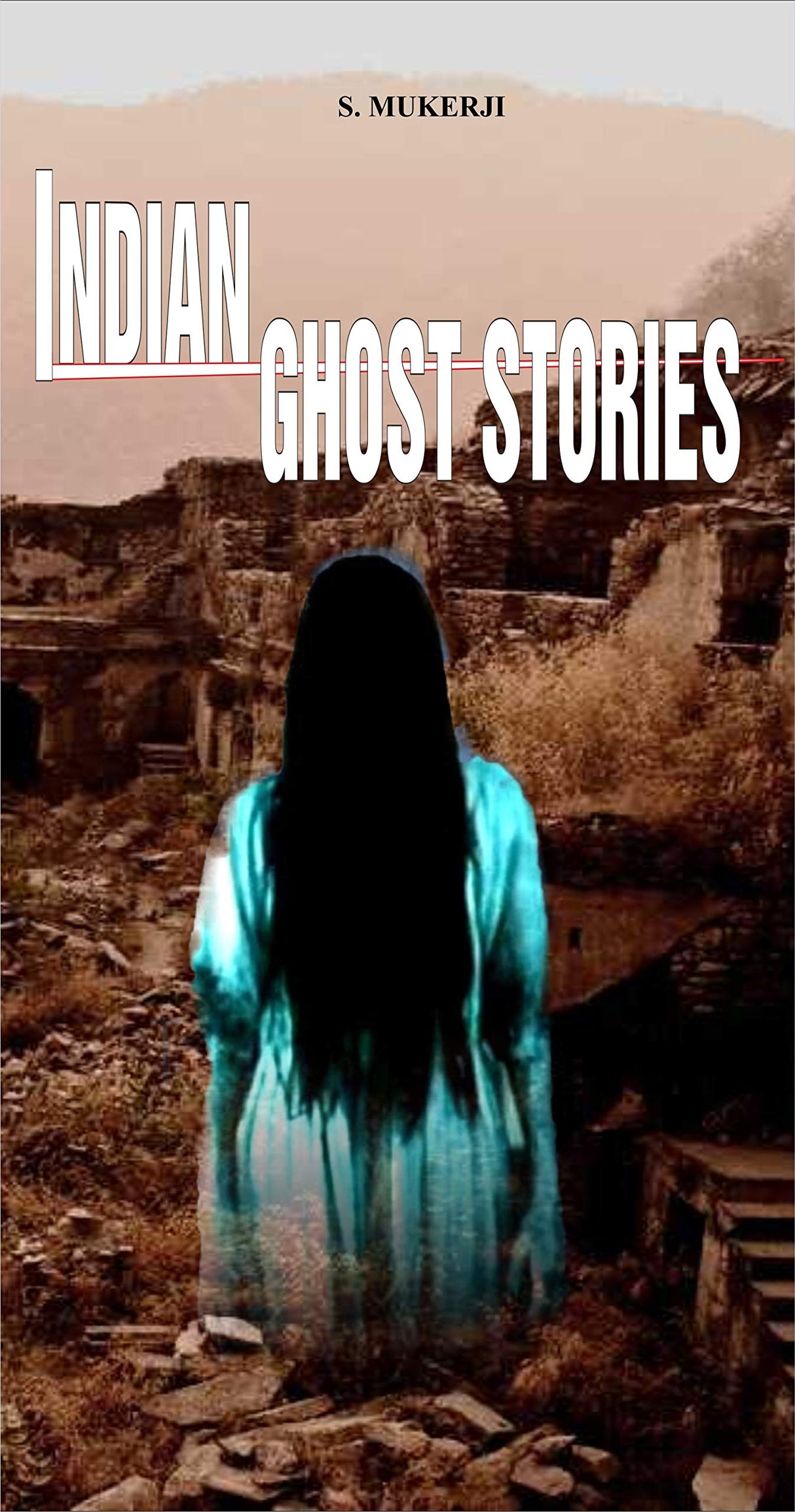Indian Ghost Stories - Retail Maharaj