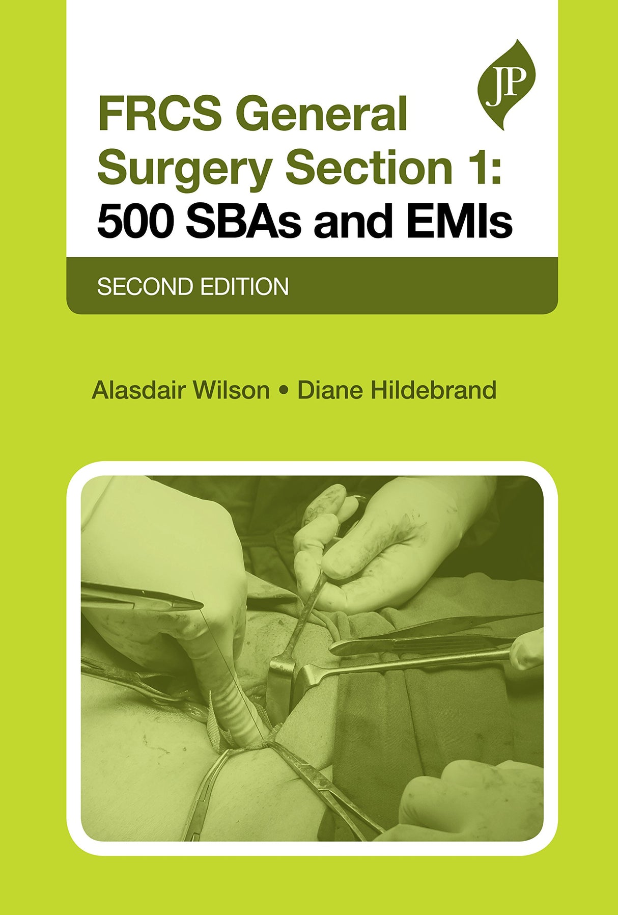 FRCS General Surgery Section 1: 500 SBAs and EMIs (Postgraduate) - Retail Maharaj