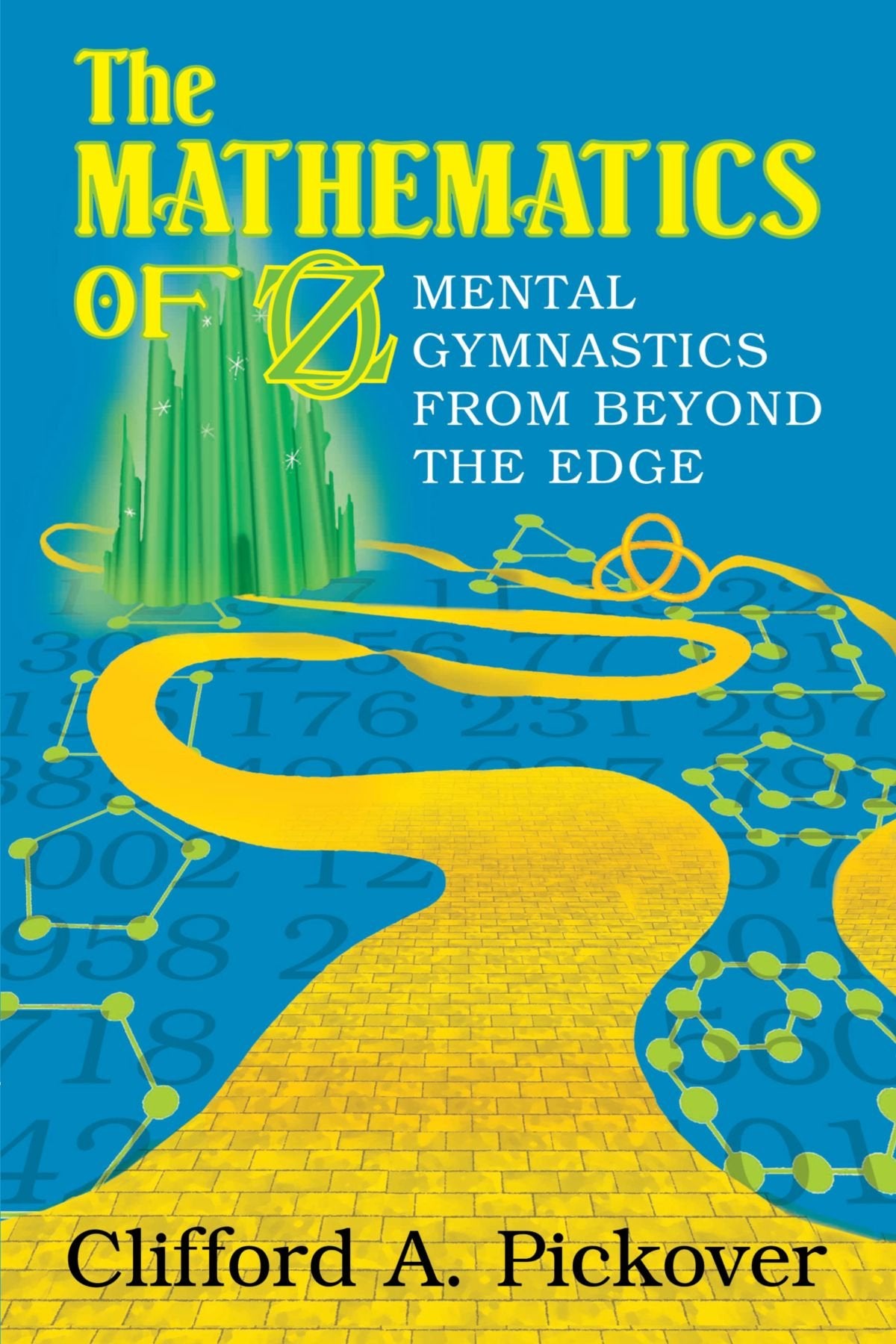 The Mathematics of Oz: Mental Gymnastics from Beyond the Edge - Retail Maharaj