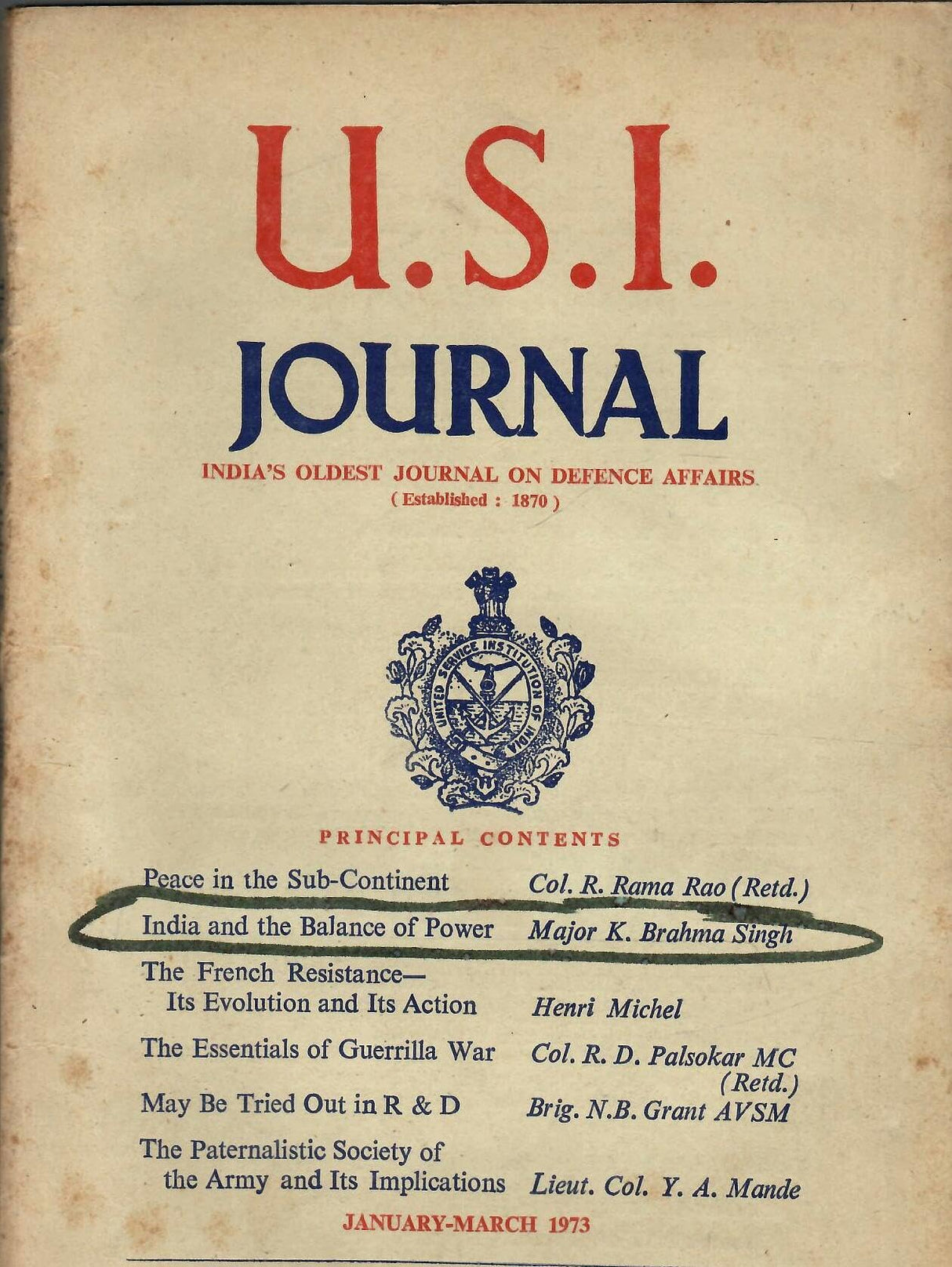 U.S.I. Journal - India's Oldest Journal On Defence Affairs - January 1973 To December 1973 ( Set Of 4 Issues )