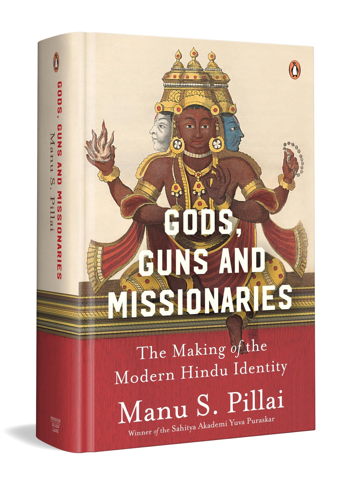 Gods Guns & Missionaries: The Making of the Modern Hindu Identity by Manu S. Pillai, Winner of the Sahitya Akademi Yuva Puraskar - Retail Maharaj