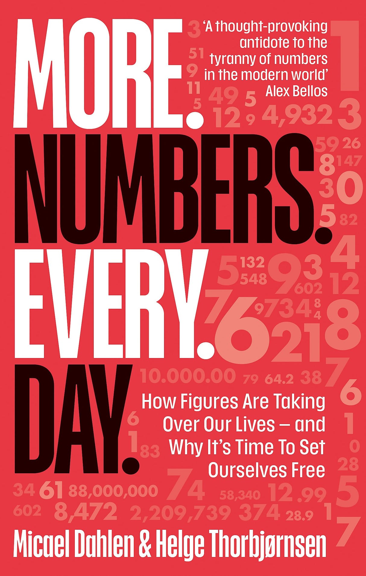 More. Numbers. Every. Day.: How Figures Are Taking Over Our Lives – And Why It's Time to Set Ourselves Free - Retail Maharaj
