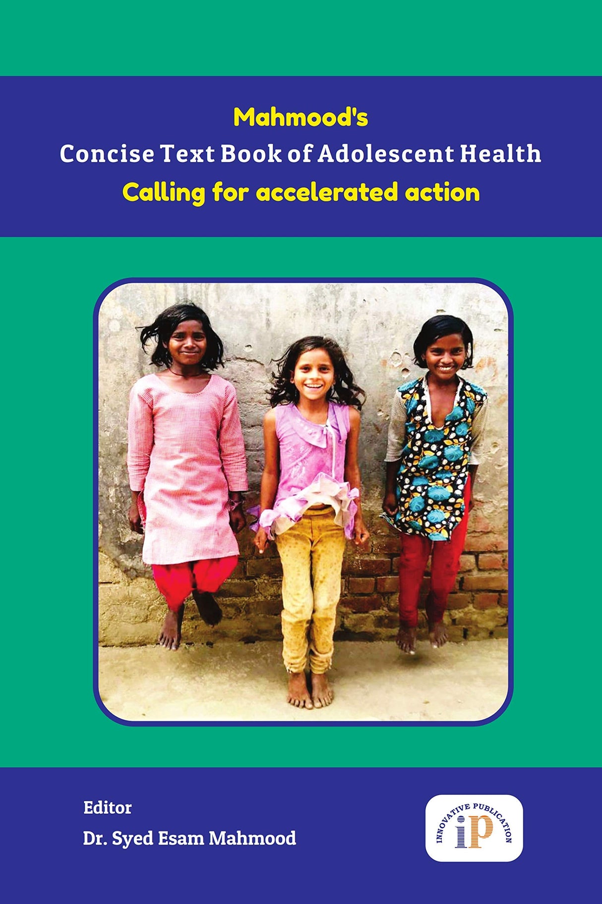 Concise Text Book of Adolescent Health (First Edition, 2019) - Retail Maharaj