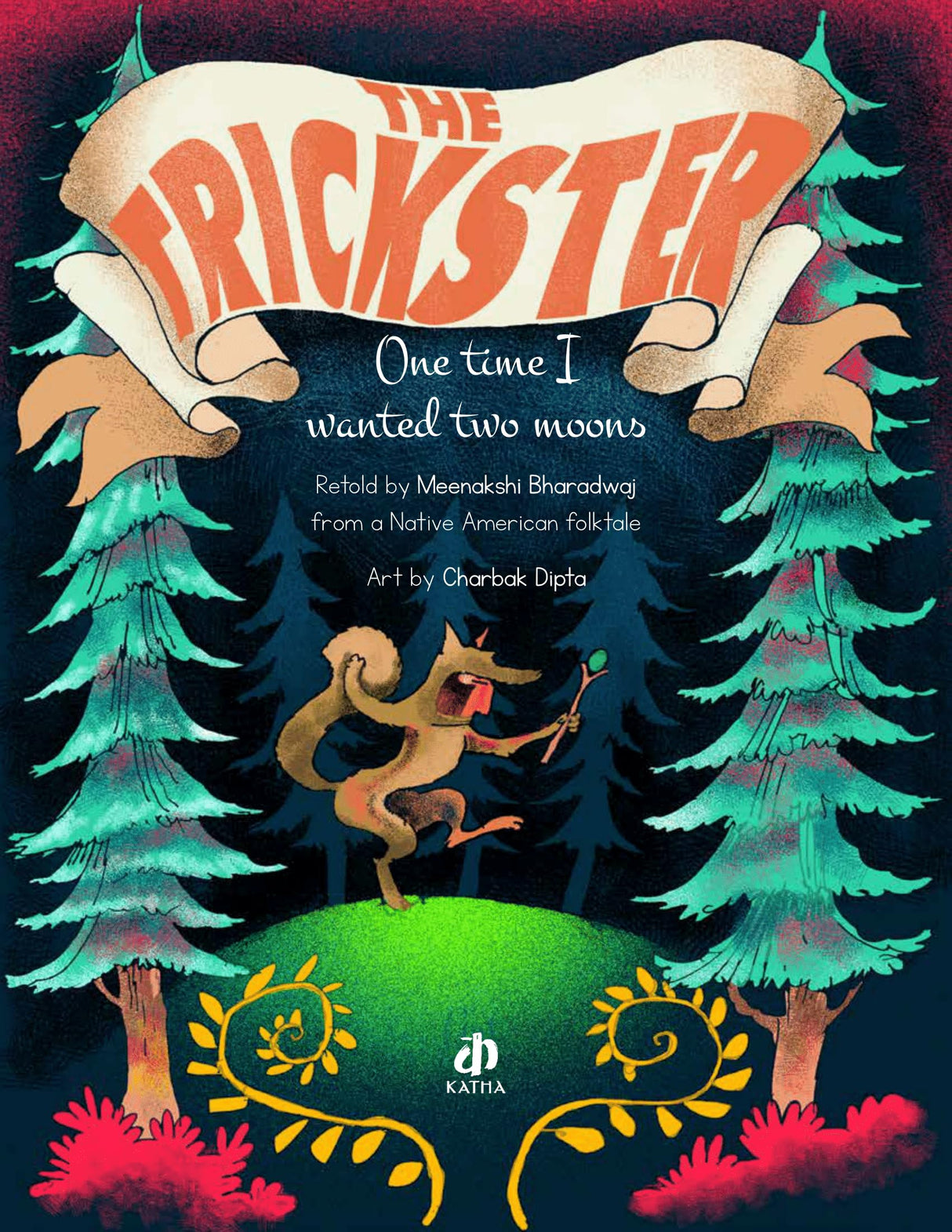 THE TRICKSTER One time I wanted two moons (English) - Retail Maharaj