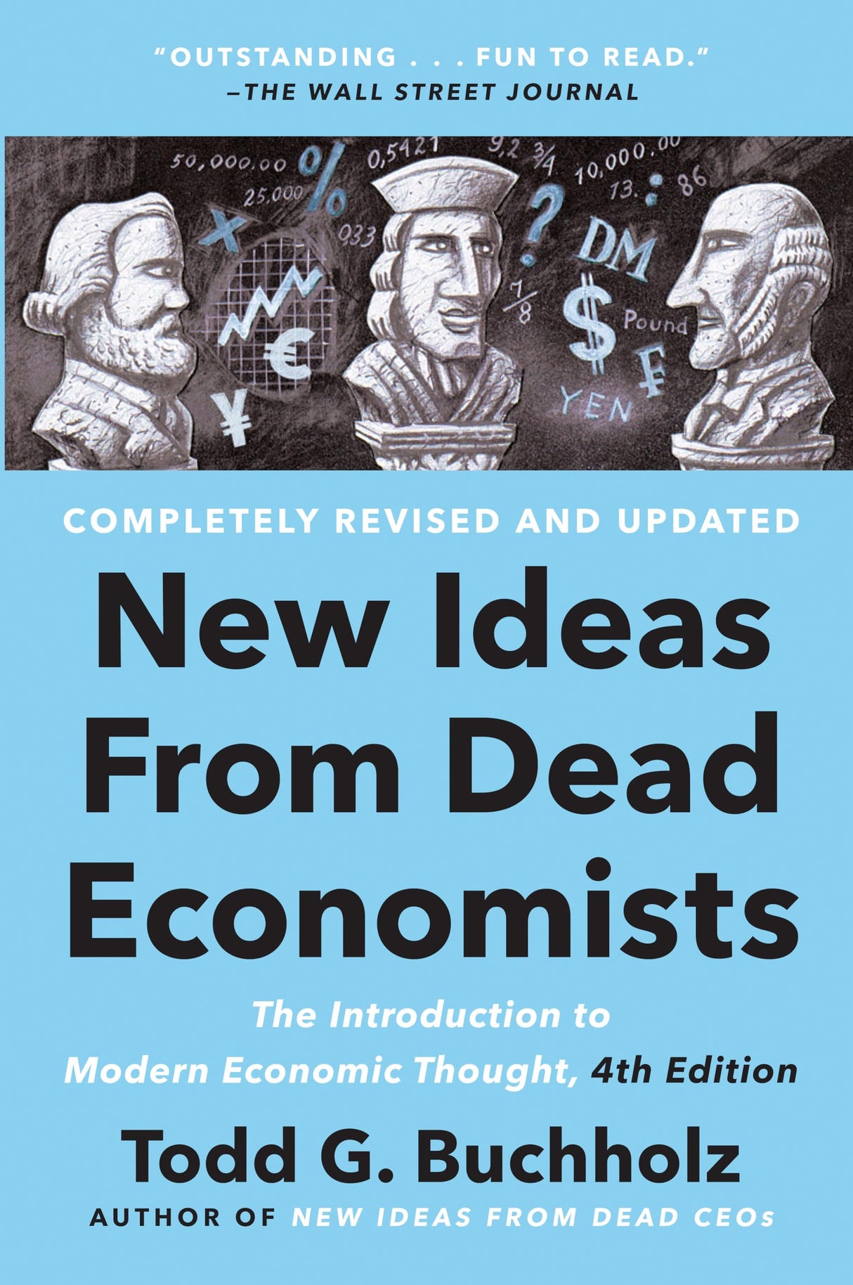 New Ideas from Dead Economists: The Introduction to Modern Economic Thought, 4th Edition - Retail Maharaj