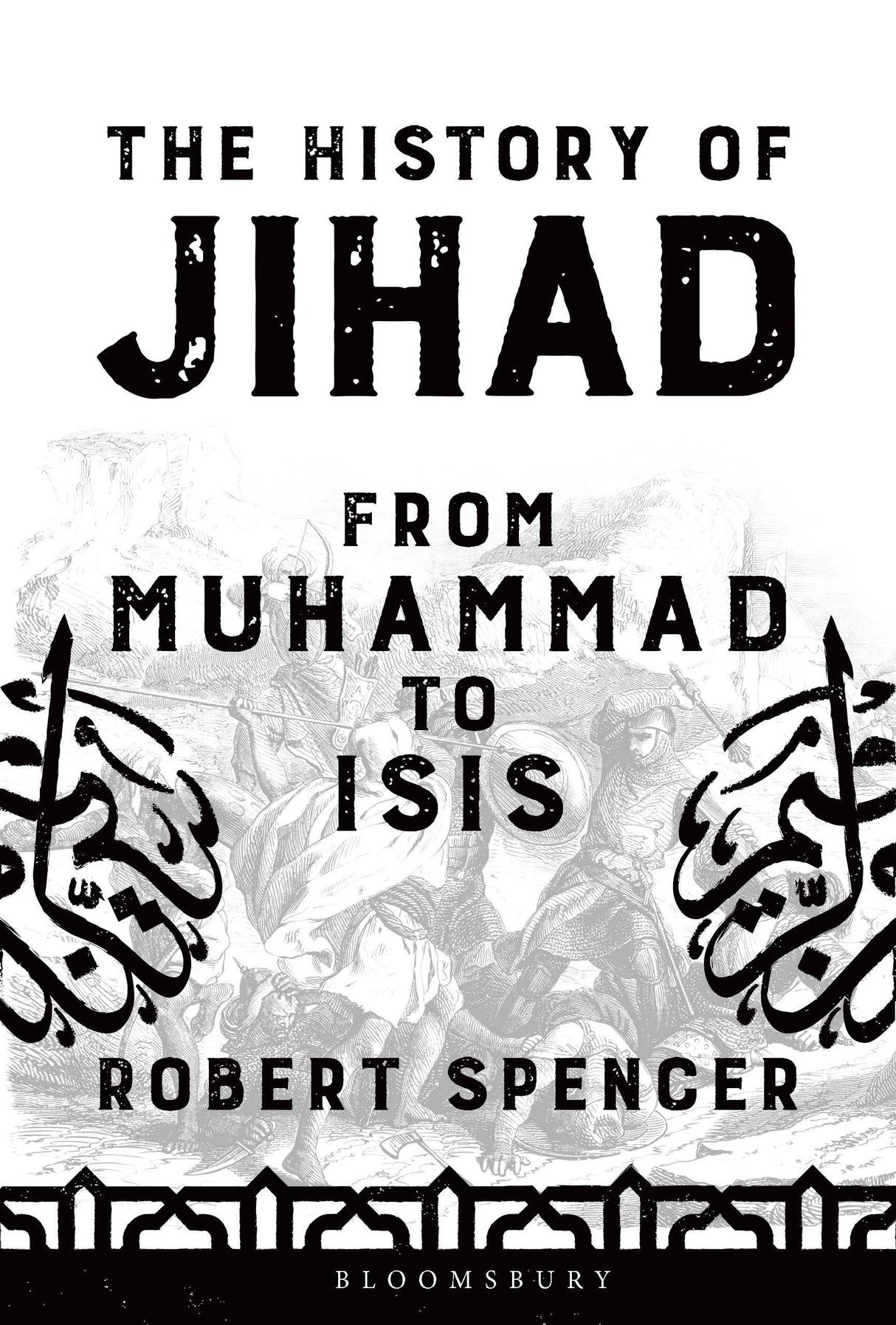 The History of Jihad: From Muhammad to ISIS - Retail Maharaj
