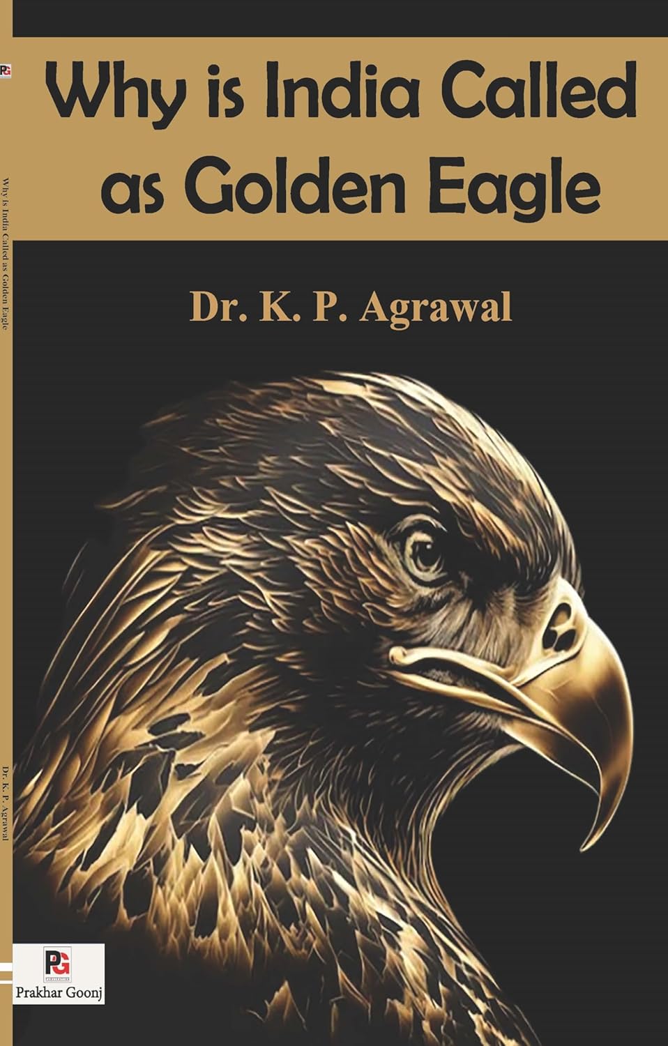 Why is India Called as Golden Eagle (English Version) - Retail Maharaj