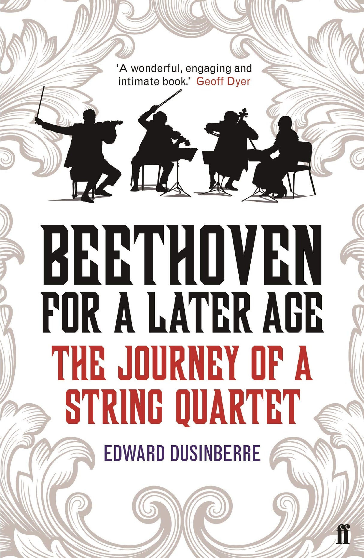Beethoven for a Later Age: The Journey of a String Quartet - Retail Maharaj