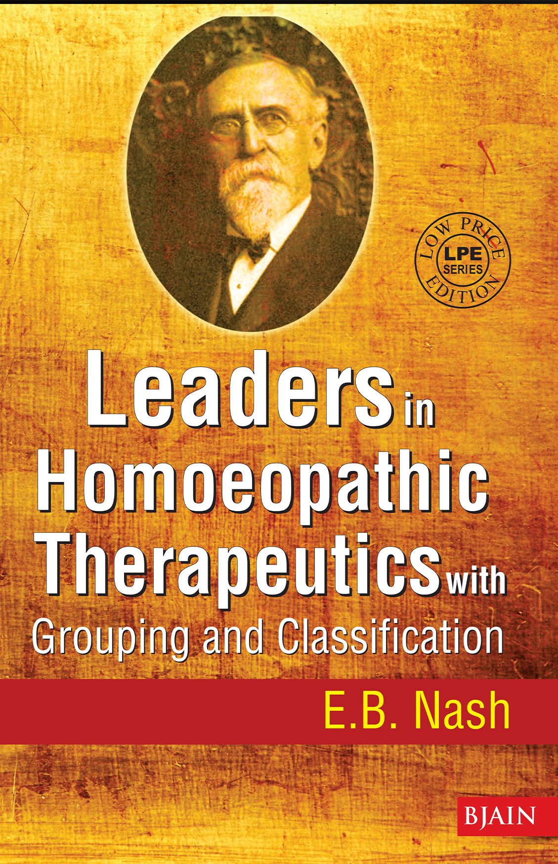 Leaders in Homeopathic Therapeutics with Grouping and Classicfication - Retail Maharaj