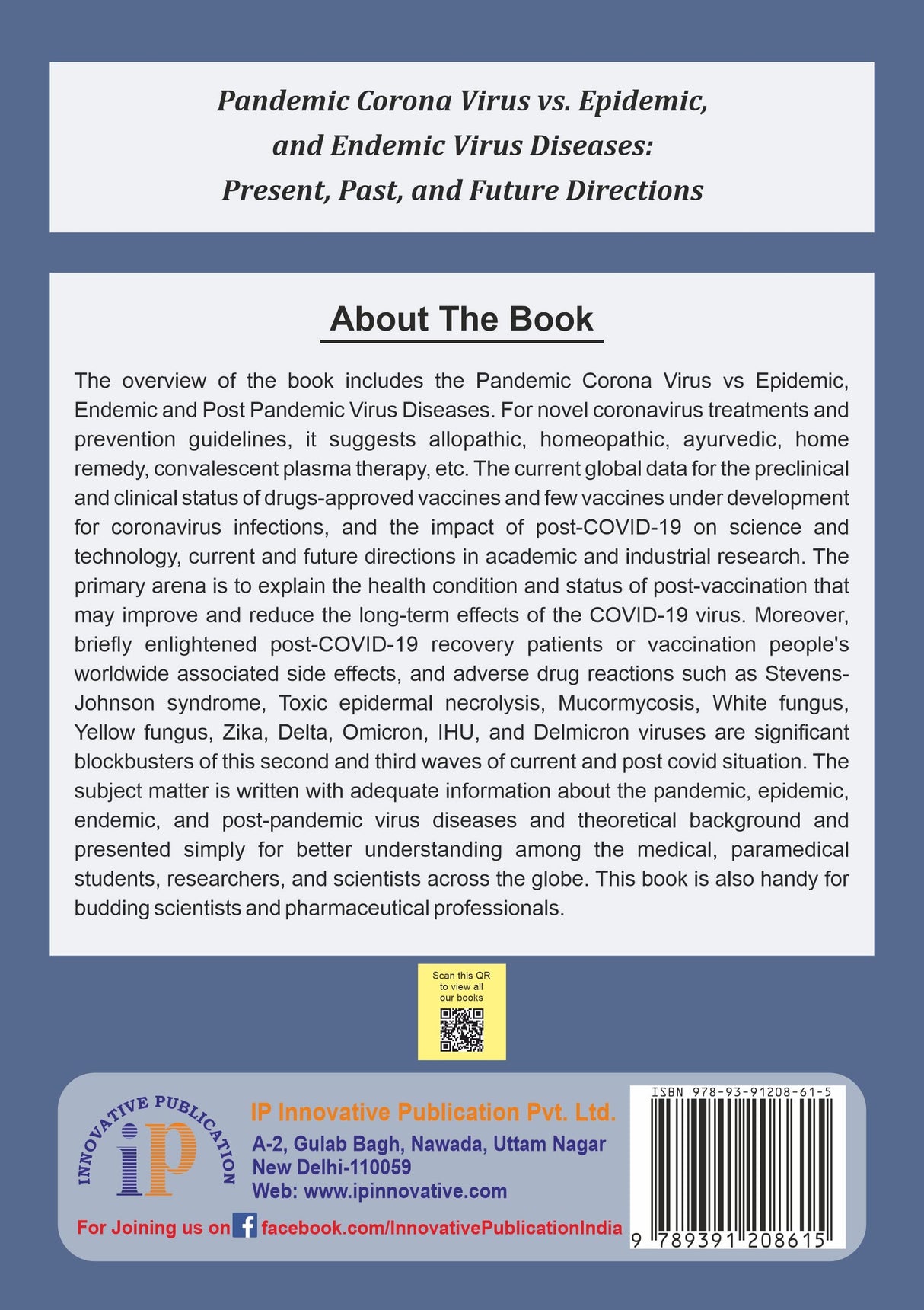 Pandemic Corona Virus vs. Epidemic, and Endemic Virus Diseases: Present, Past, and Future Directions - Retail Maharaj