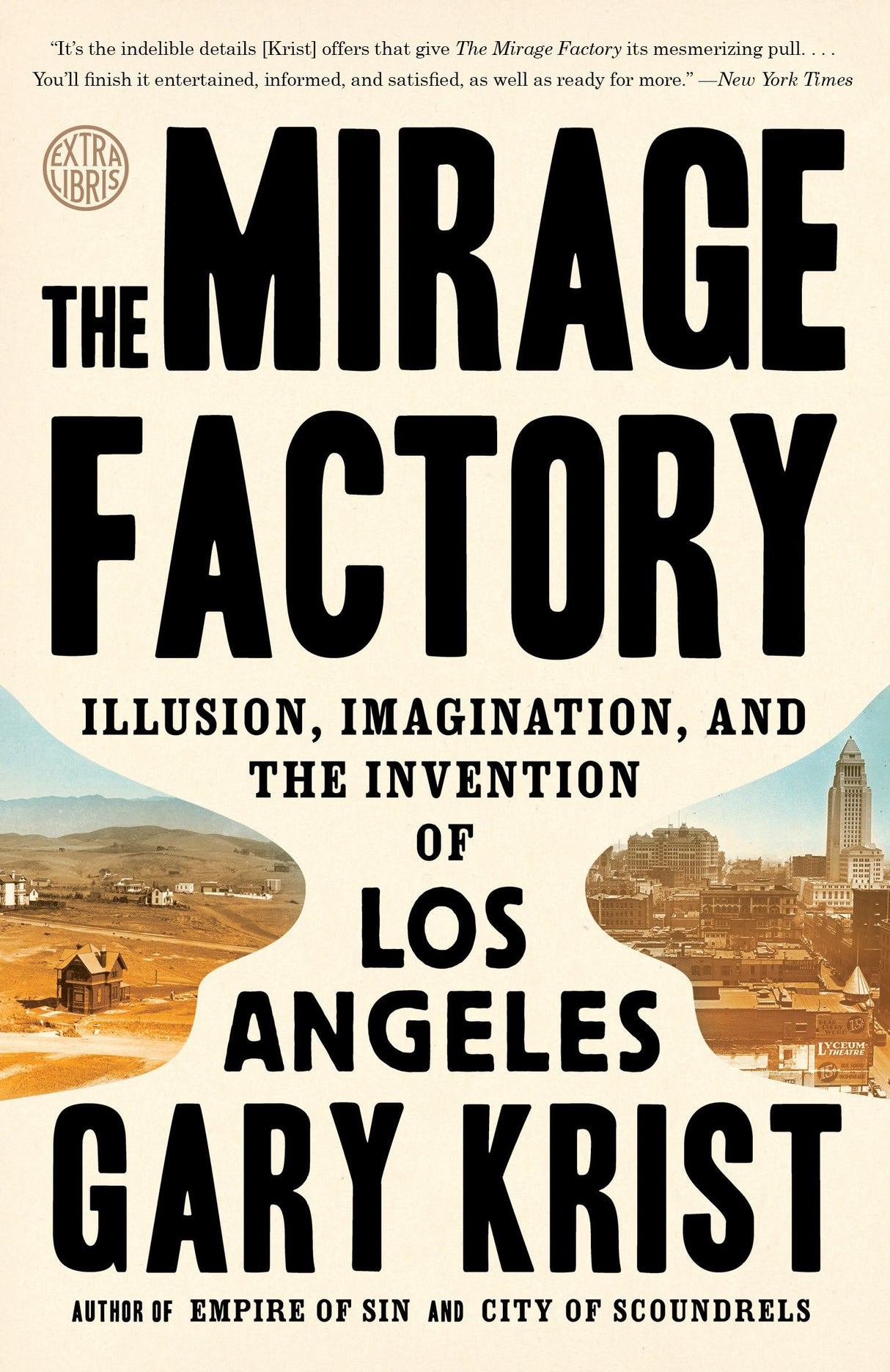 The Mirage Factory: Illusion, Imagination, and the Invention of Los Angeles - Retail Maharaj