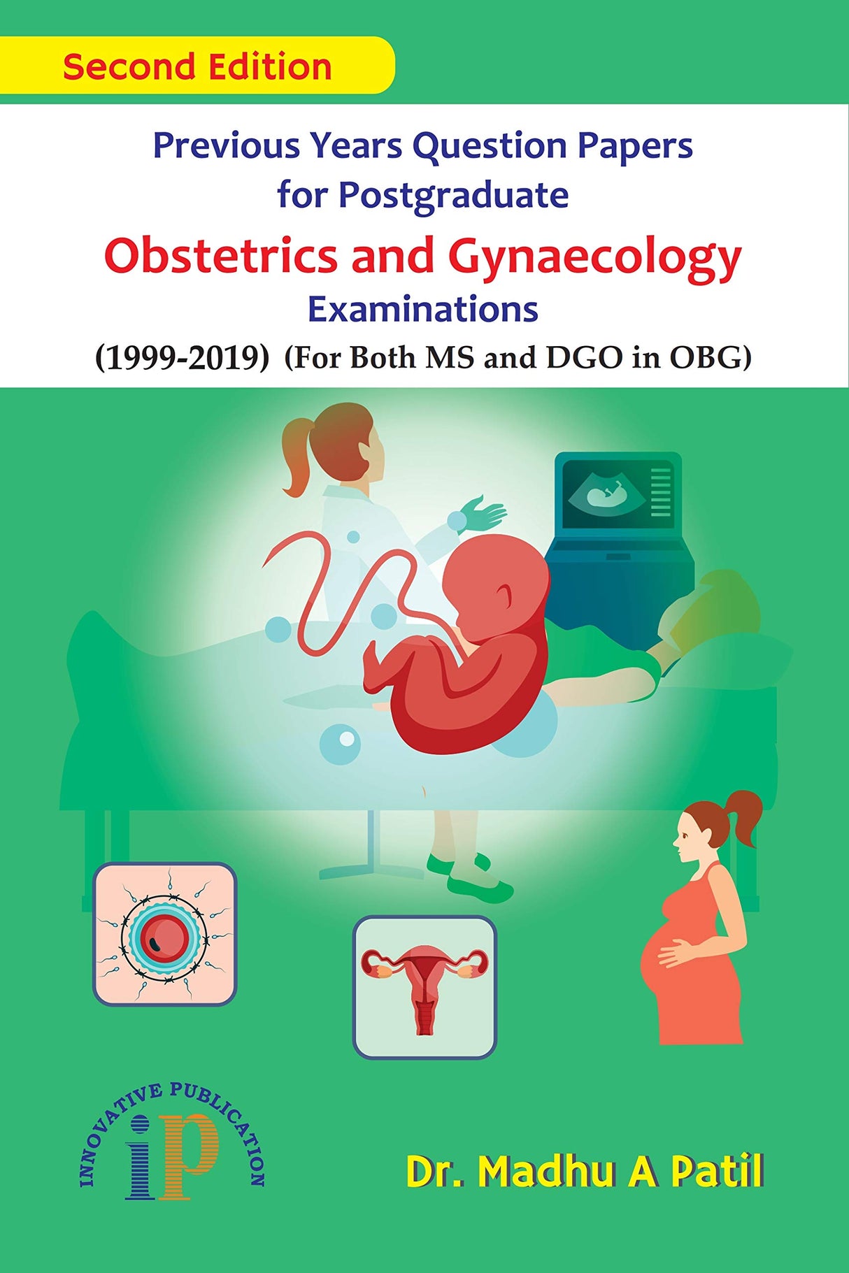 Previous Years Question Papers for Postgraduate Obstetrics and Gynaecology Examinations, Second Edition April 2020 - Retail Maharaj