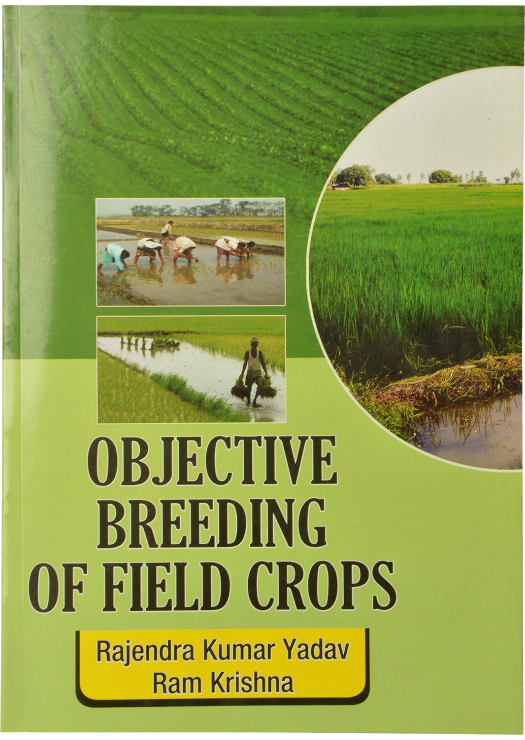 Objective Breeding of Field Crops