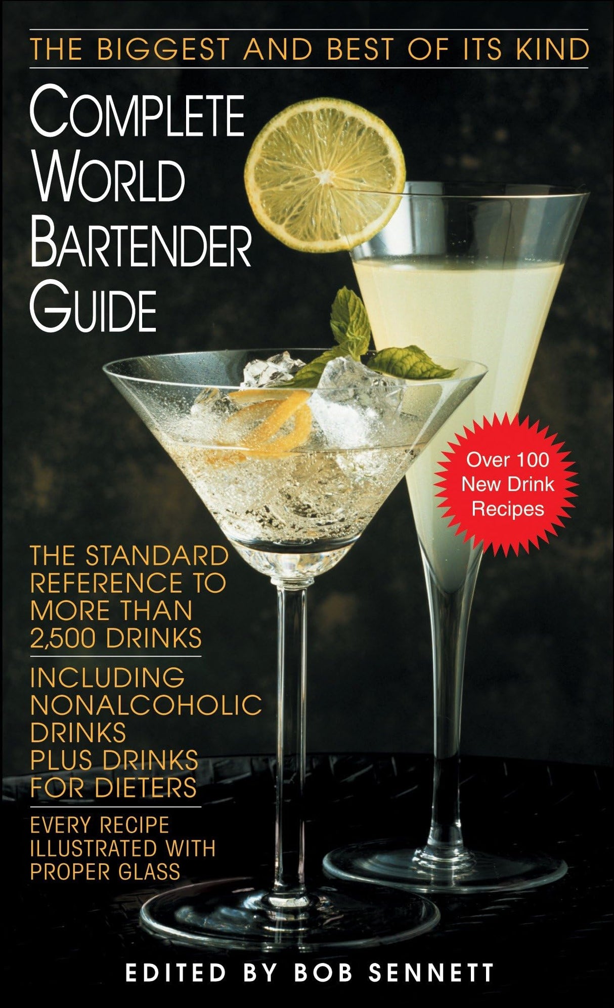 Complete World Bartender Guide: The Standard Reference to More than 2,500 Drinks - Retail Maharaj