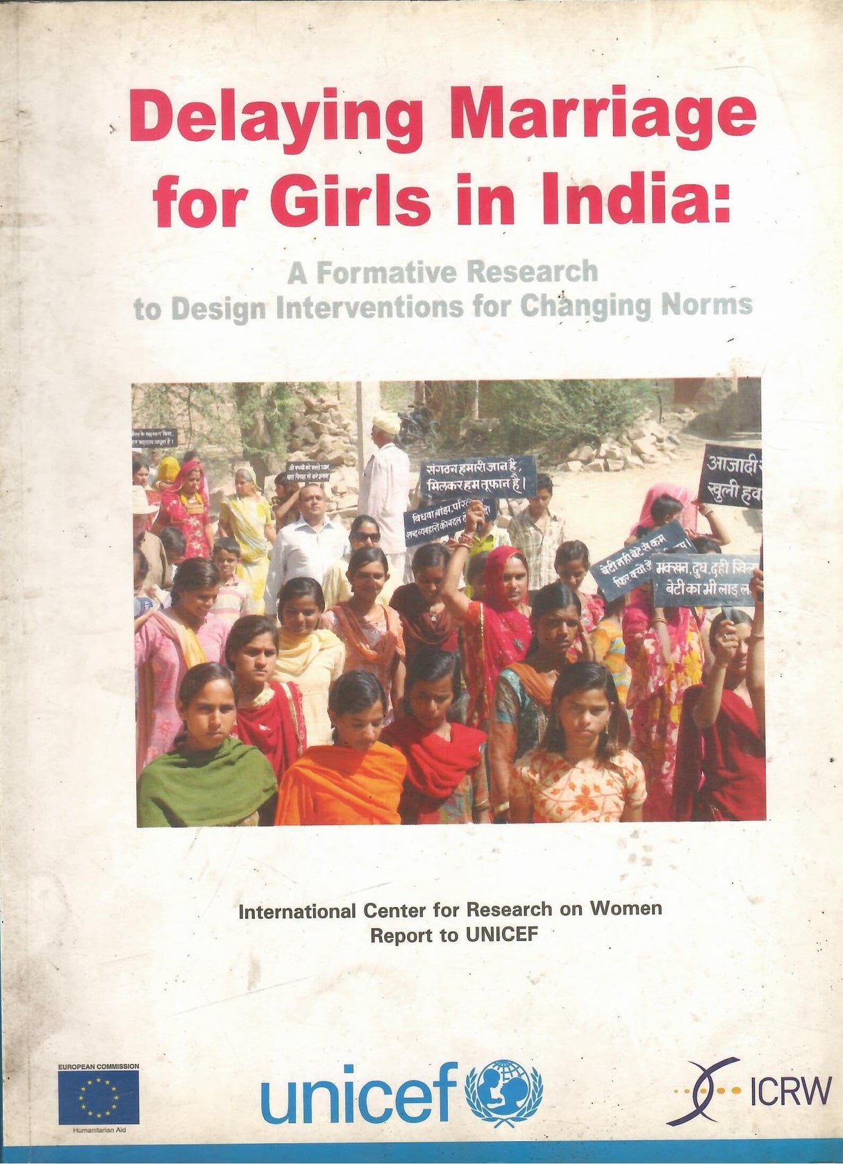 Delaying Marriage For Girls In India : A Formative Research To Design Interventions For Changing Norms