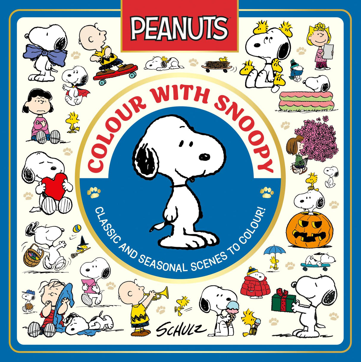 Official Peanuts: Colour with Snoopy: ALL NEW, celebrating 75 years of Peanuts, a collection of classic colourings for fans of the film, comics and tv shows - Retail Maharaj