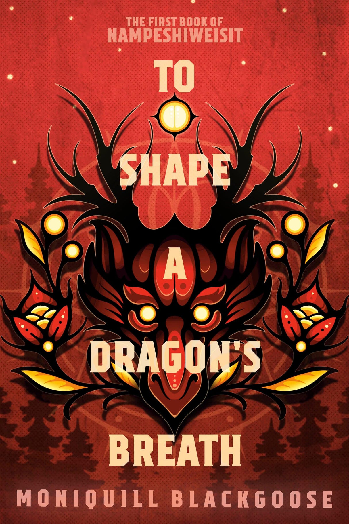 To Shape a Dragon's Breath: The First Book of Nampeshiweisit - Retail Maharaj