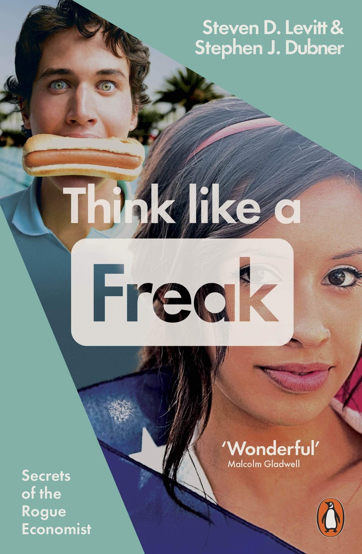 Think Like a Freak: Secrets of the Rogue Economist - Retail Maharaj