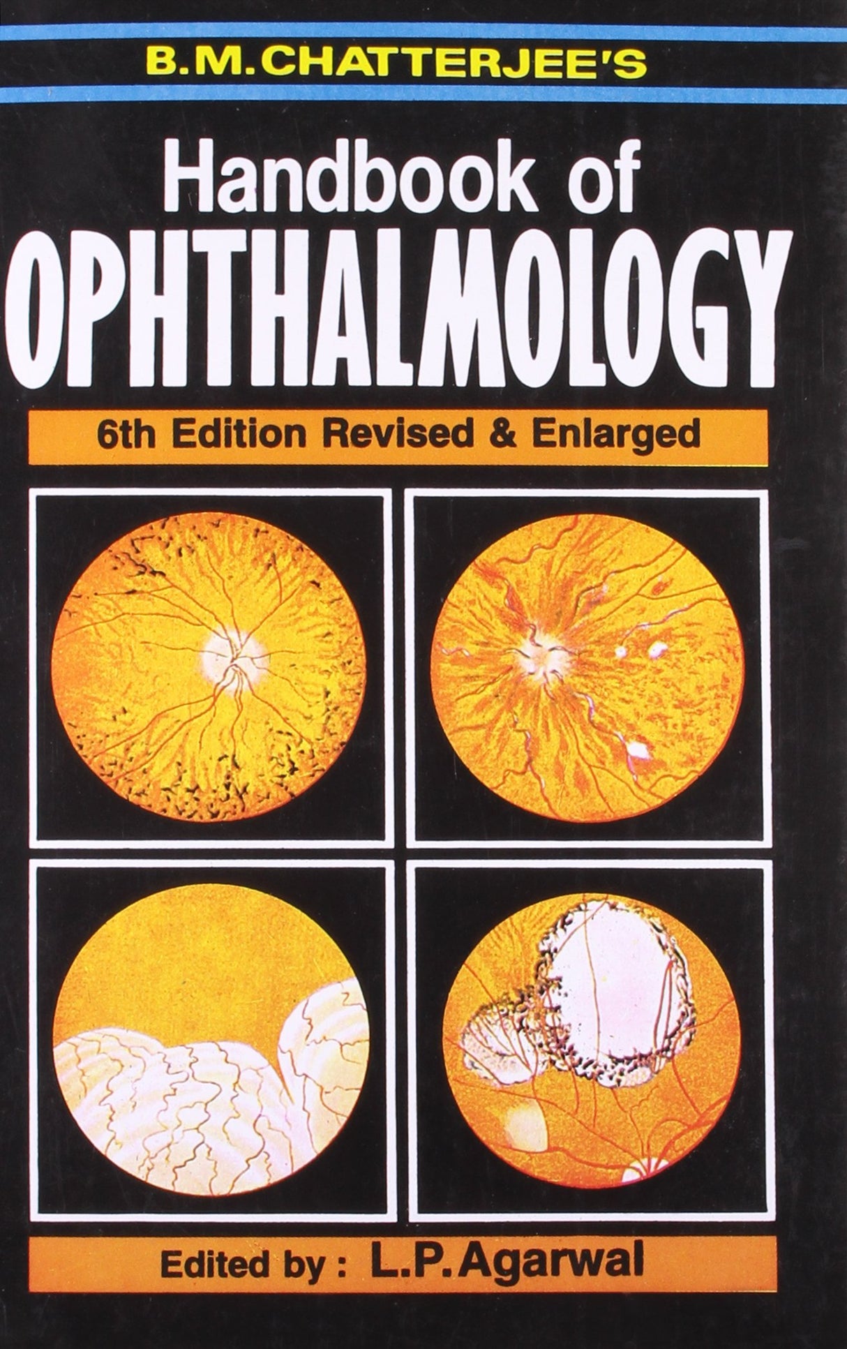 Handbook Of Ophthalmology 6Ed Revised And Enlarged (Pb 2018) - Retail Maharaj