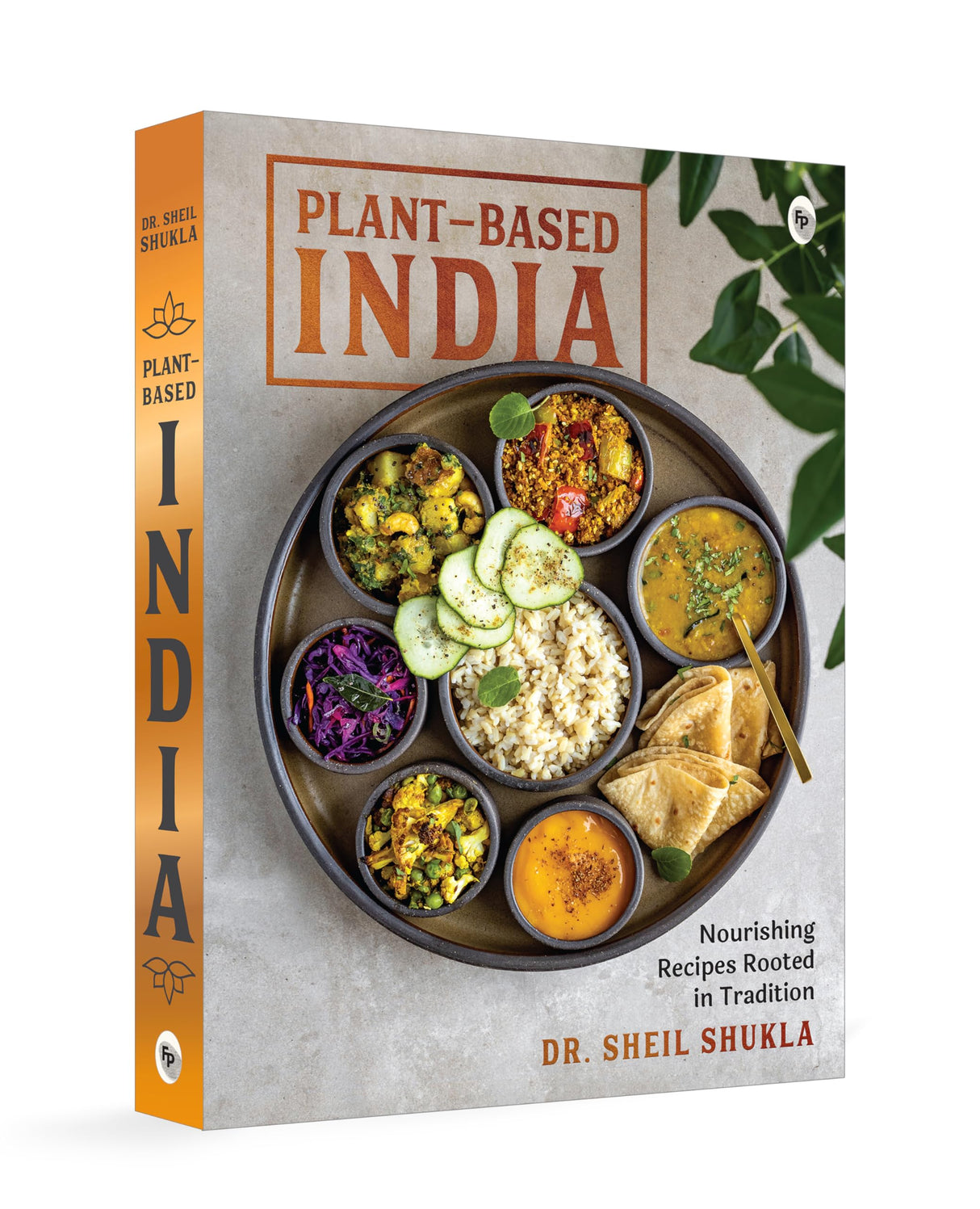Plant-Based India: Nourishing Recipes Rooted in Tradition - Retail Maharaj