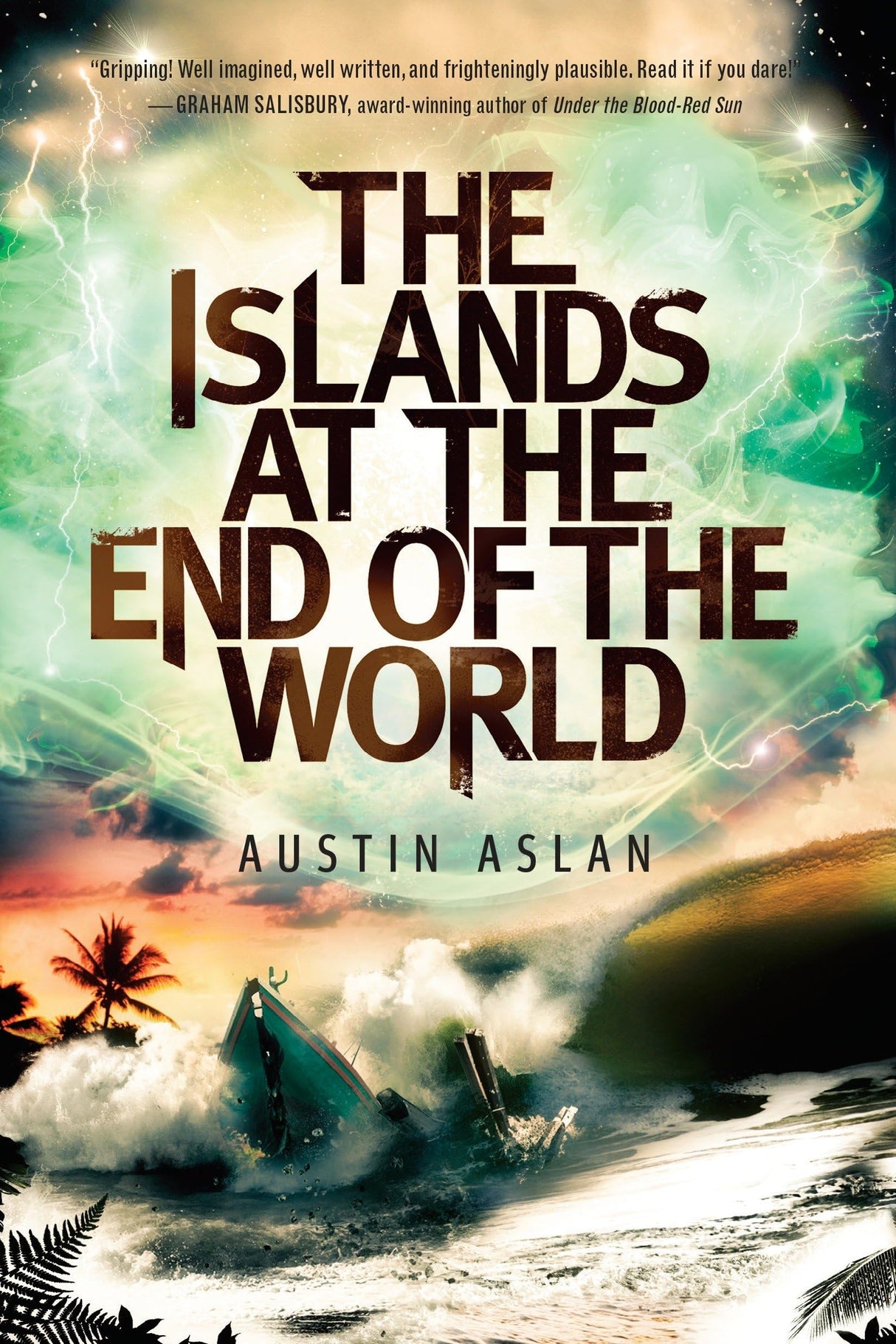 The Islands at the End of the World (Islands at the End of the World Series) - Retail Maharaj