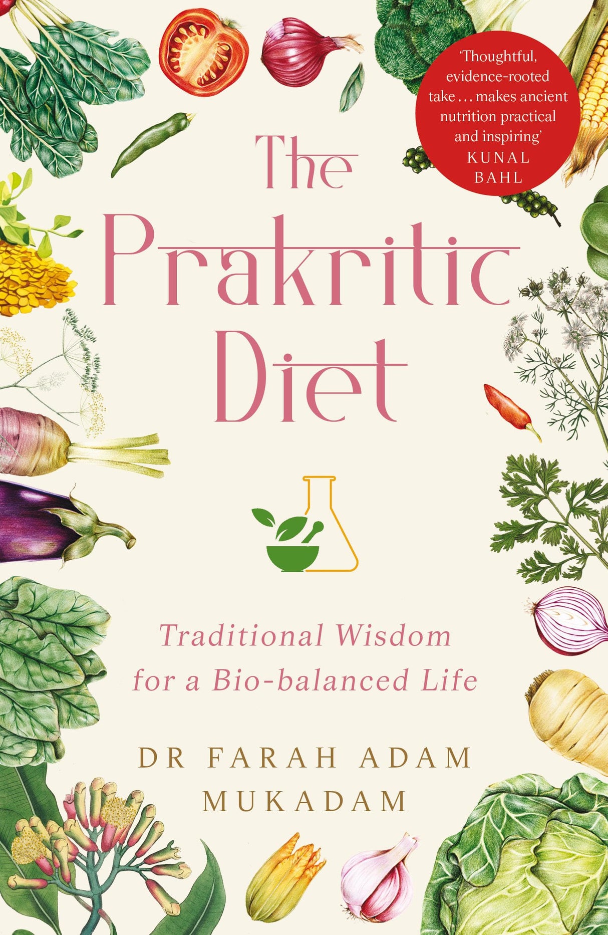 The Prakritic Diet: Traditional Wisdom for a Bio-balanced Life | from the bestselling author of Newborns and New Moms - Retail Maharaj