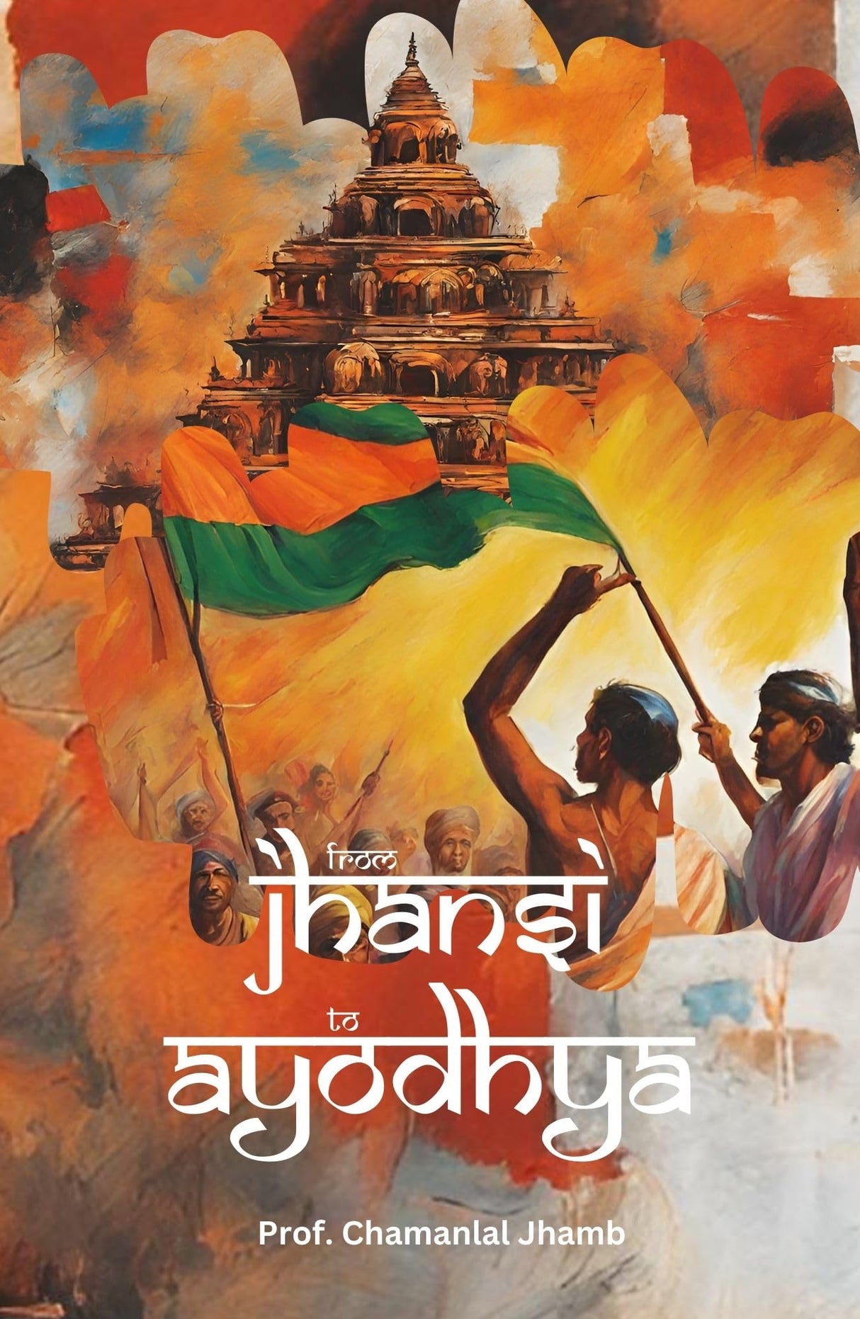 From Jhansi To Ayodhya - Retail Maharaj
