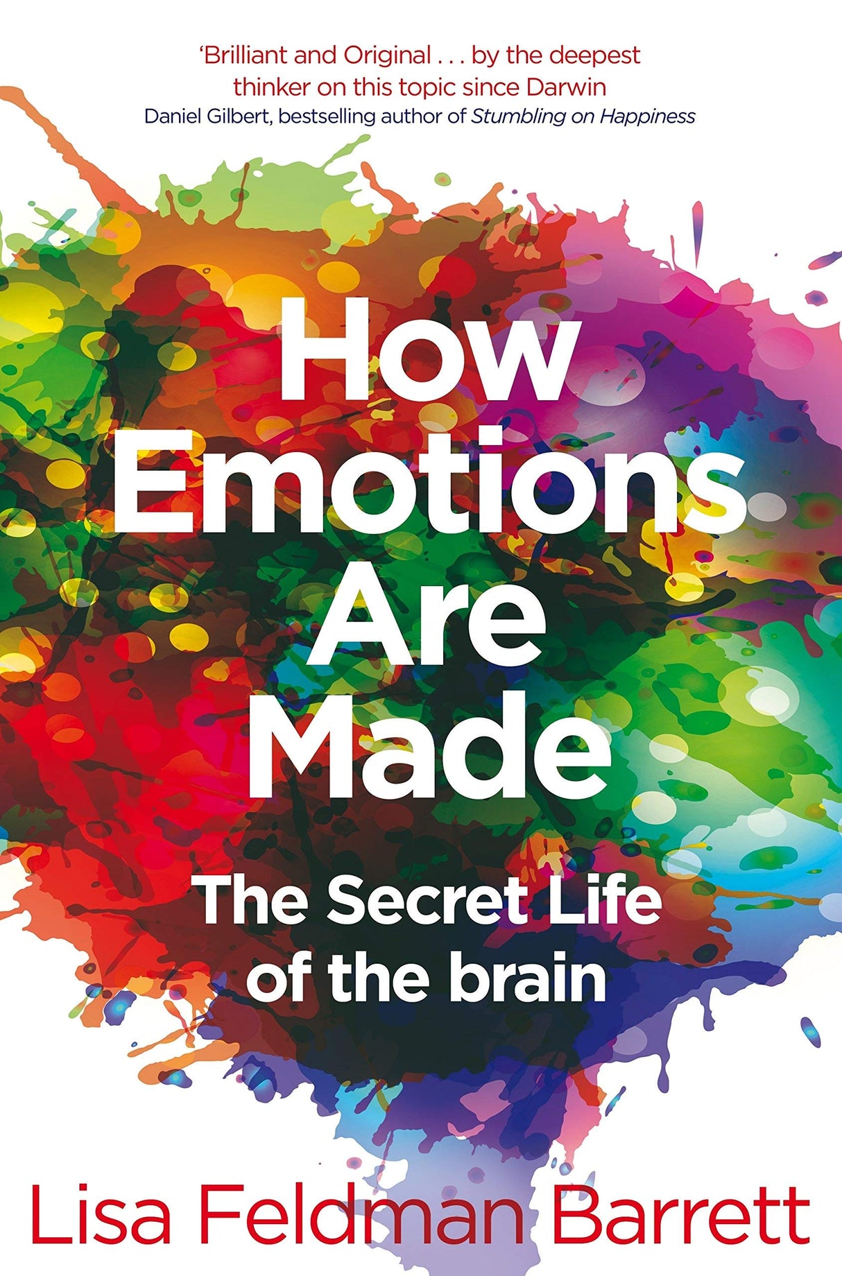 Behave, How Emotions Are Made The Secret Life of the Brain, No Alzheimer's Smarter Brain Keto Solution 3 Books Collection Set - Retail Maharaj