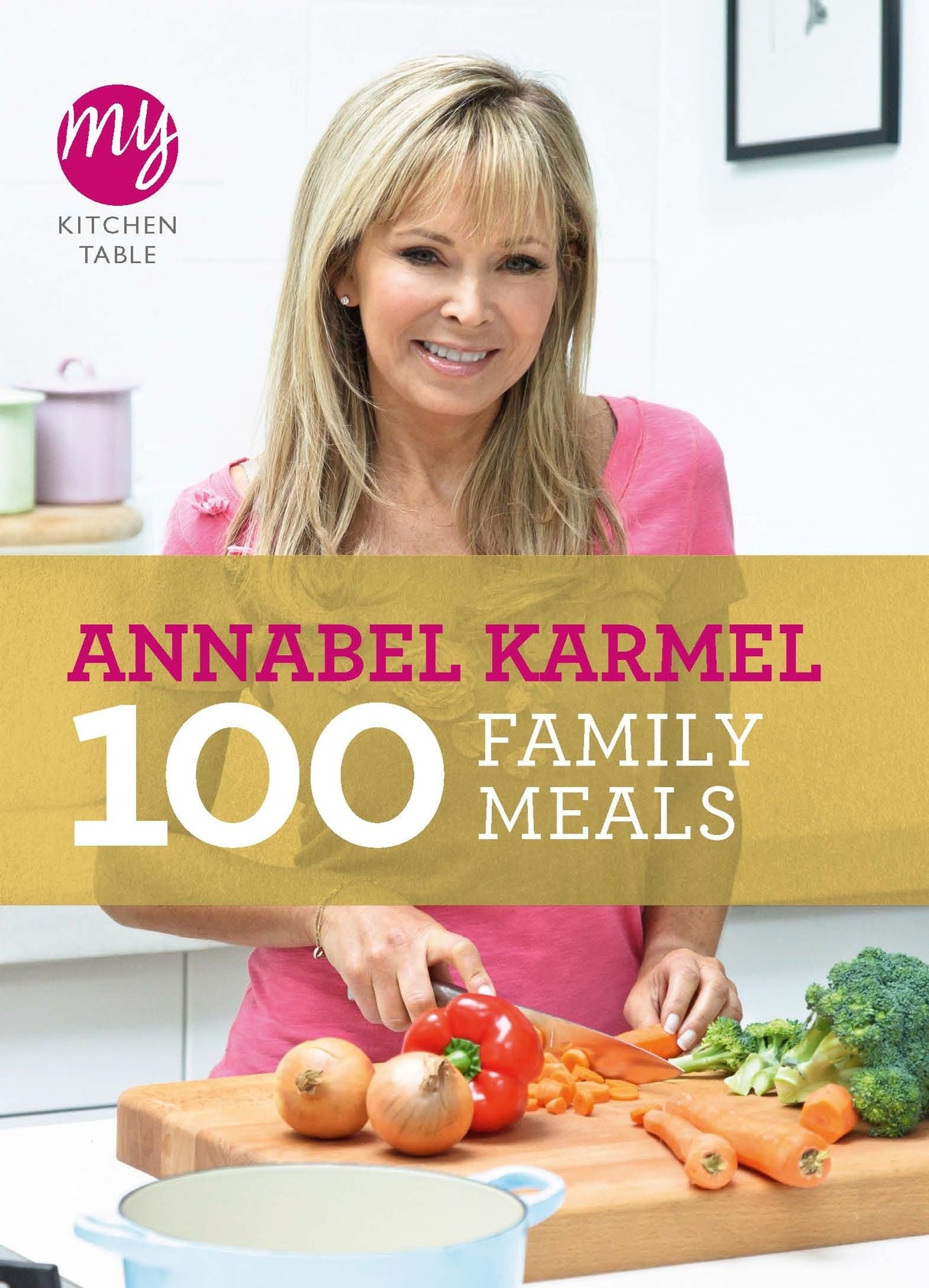 My Kitchen Table: 100 Family Meals - Retail Maharaj