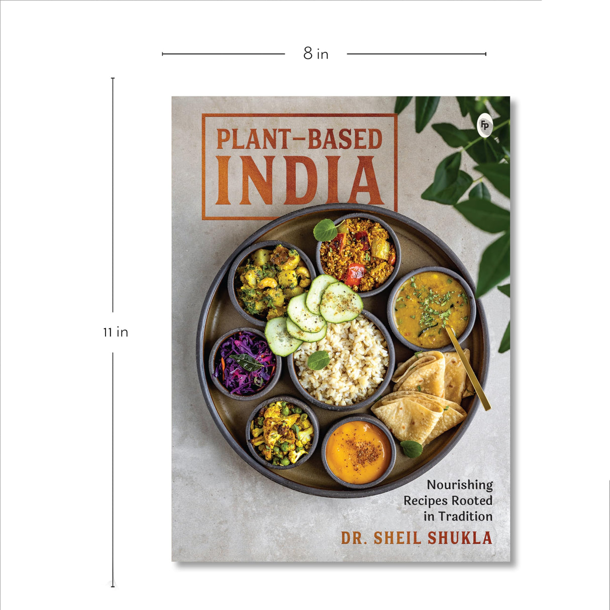 Plant-Based India: Nourishing Recipes Rooted in Tradition - Retail Maharaj