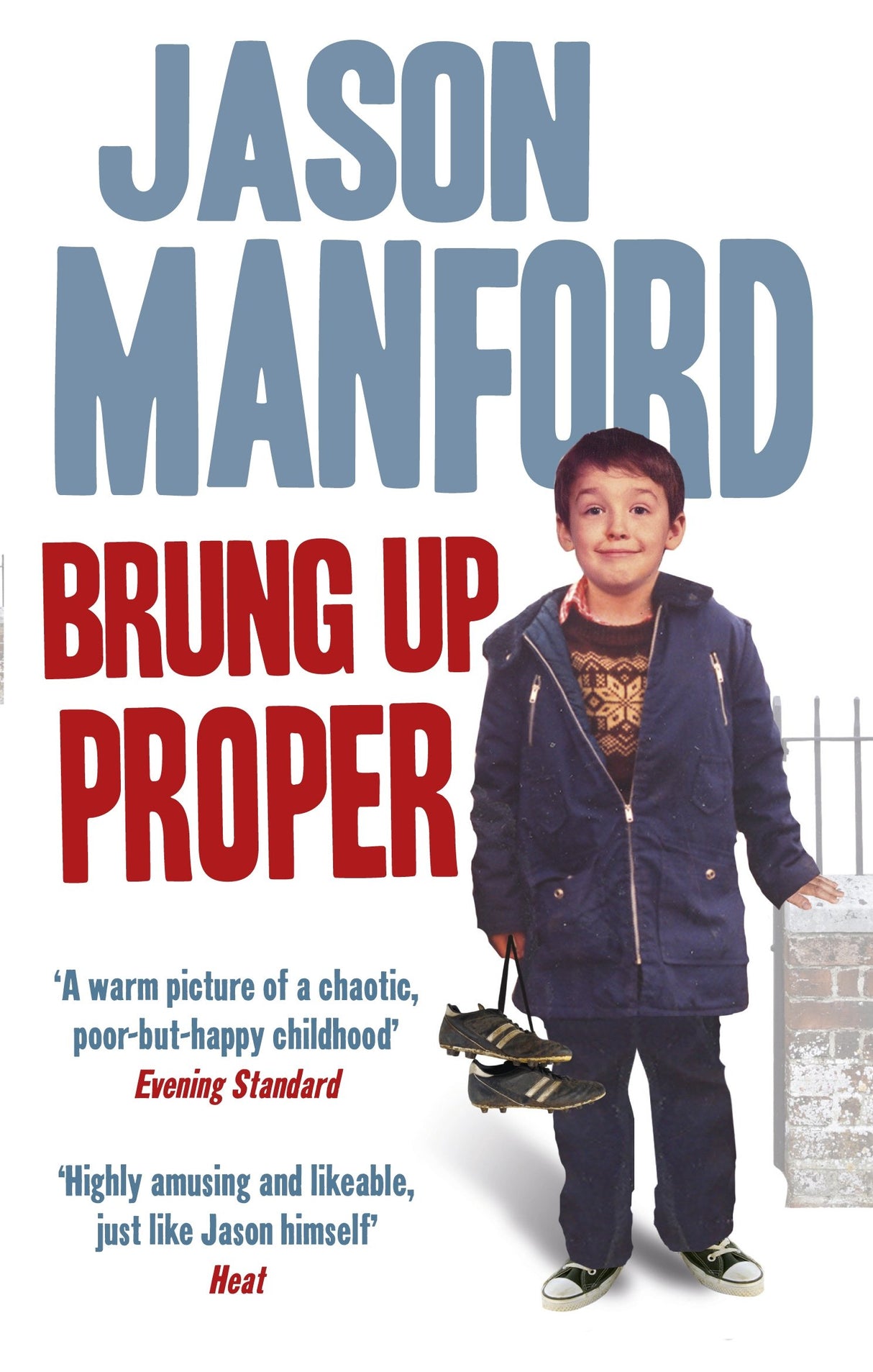 Brung Up Proper: My Autobiography - Retail Maharaj