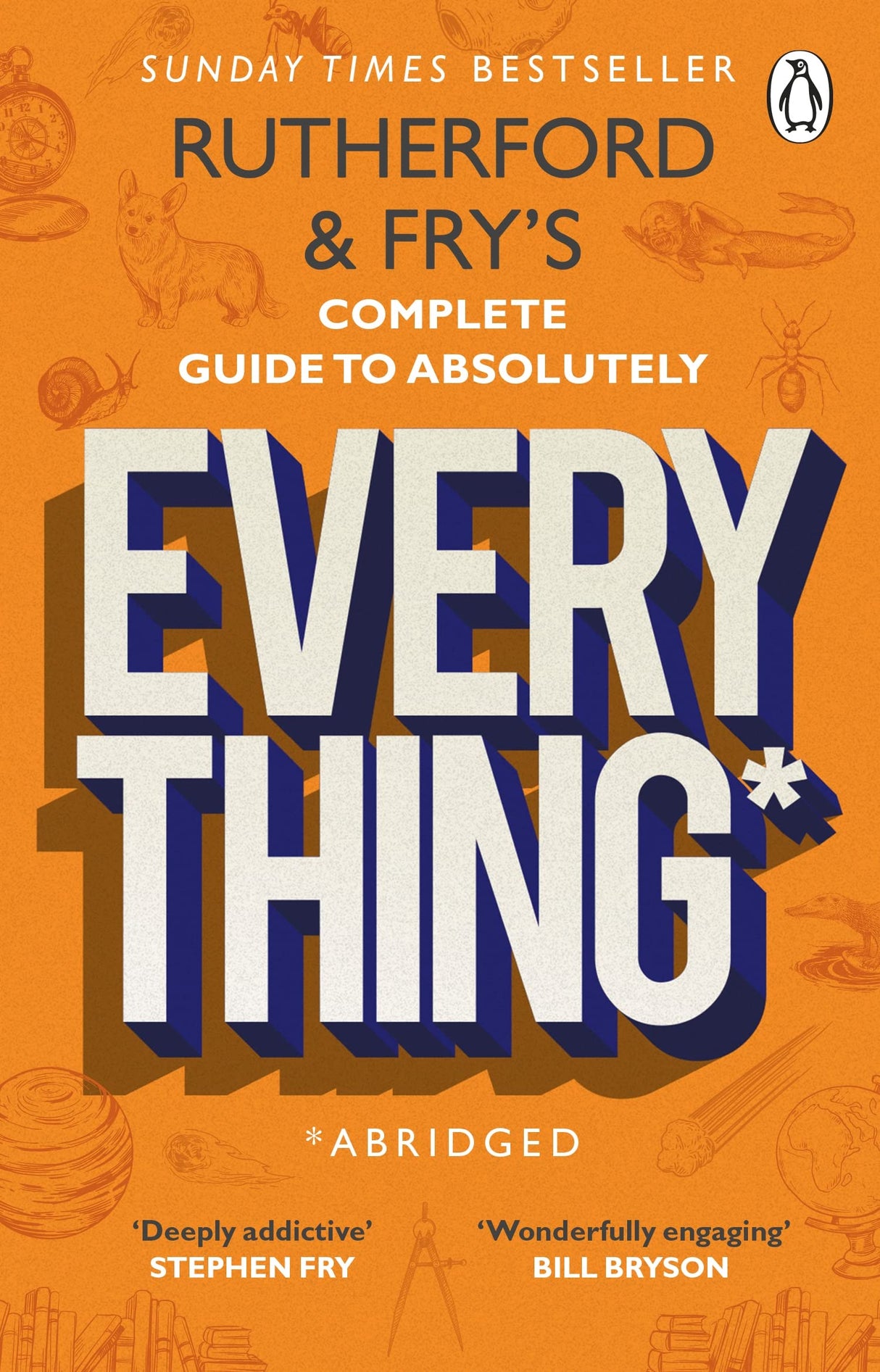 Rutherford and Fry’s Complete Guide to Absolutely Everything (Abridged): new from the stars of BBC Radio 4 - Retail Maharaj