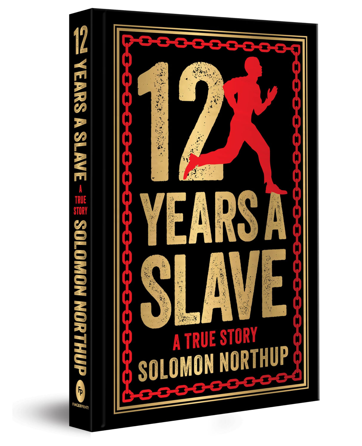 12 Years A Slave: A True Story (Deluxe Hardbound Edition) - Retail Maharaj