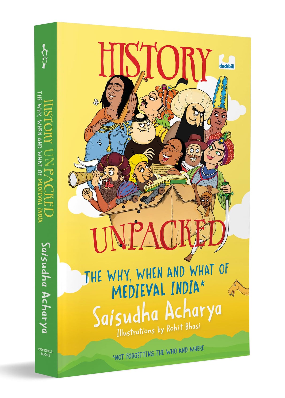 History Unpacked: The Why, When and What of Medieval India (Not Forgetting the Who and Where): A Fun Way to Learn History from the Chalukyas to the Early Mughals | Ages 10+ - Retail Maharaj