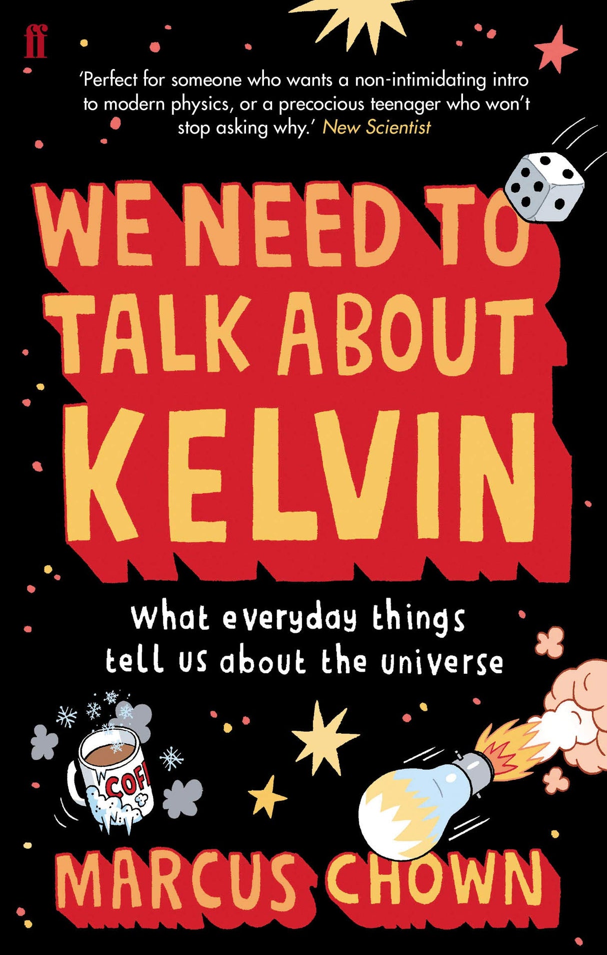 We Need to Talk About Kelvin: What everyday things tell us about the universe - Retail Maharaj