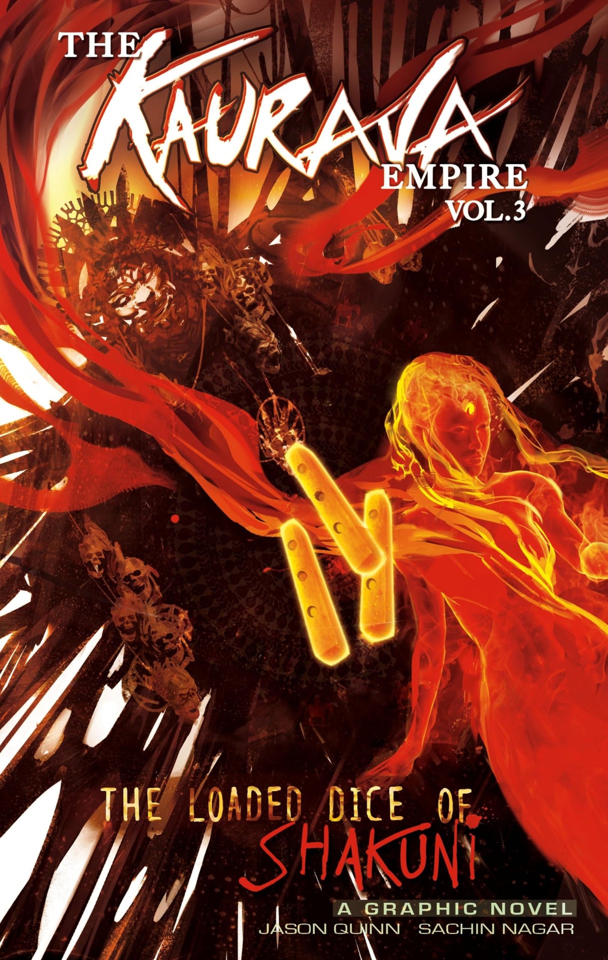 The Kaurava Empire: Volume Three: The Loaded Dice of Shakuni: 13 (Campfire Graphic Novels) - Retail Maharaj