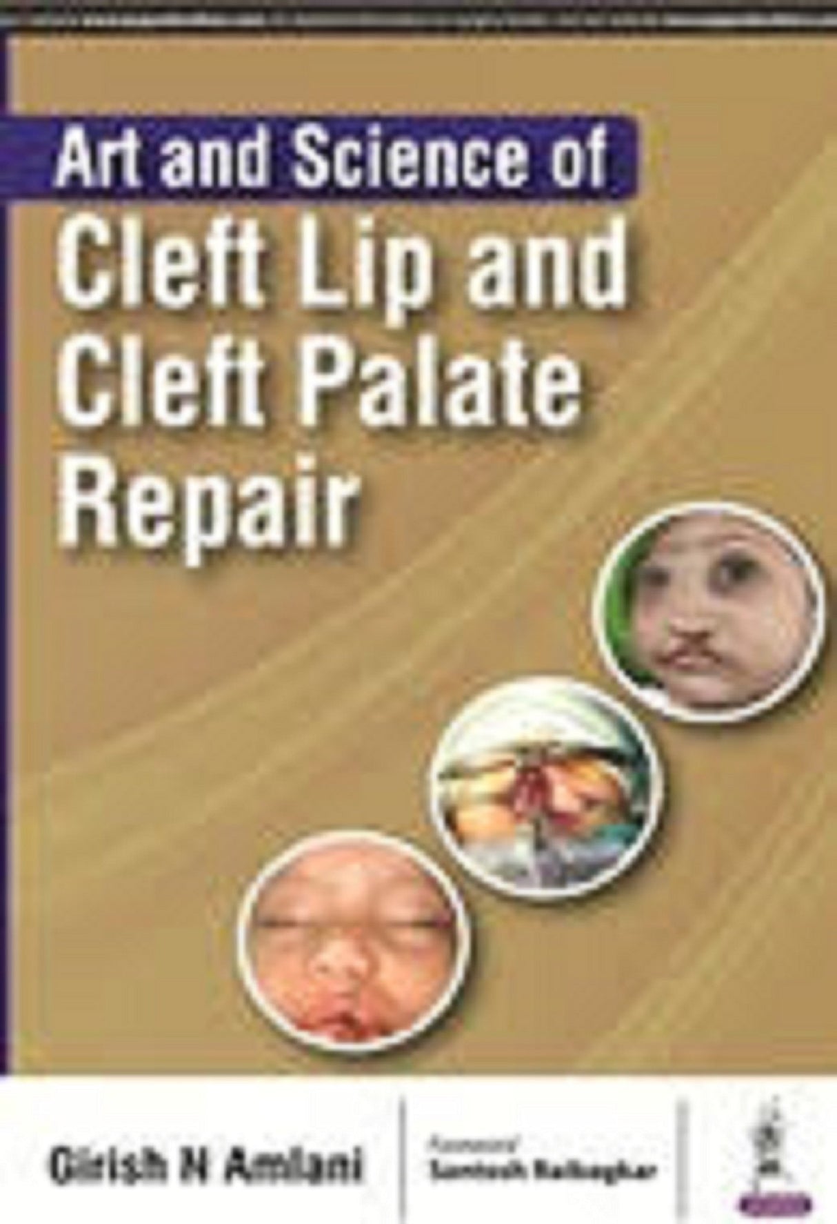 ART AND SCIENCE OF CLEFT LIP AND CLEFT PALATE REPAIR - Retail Maharaj